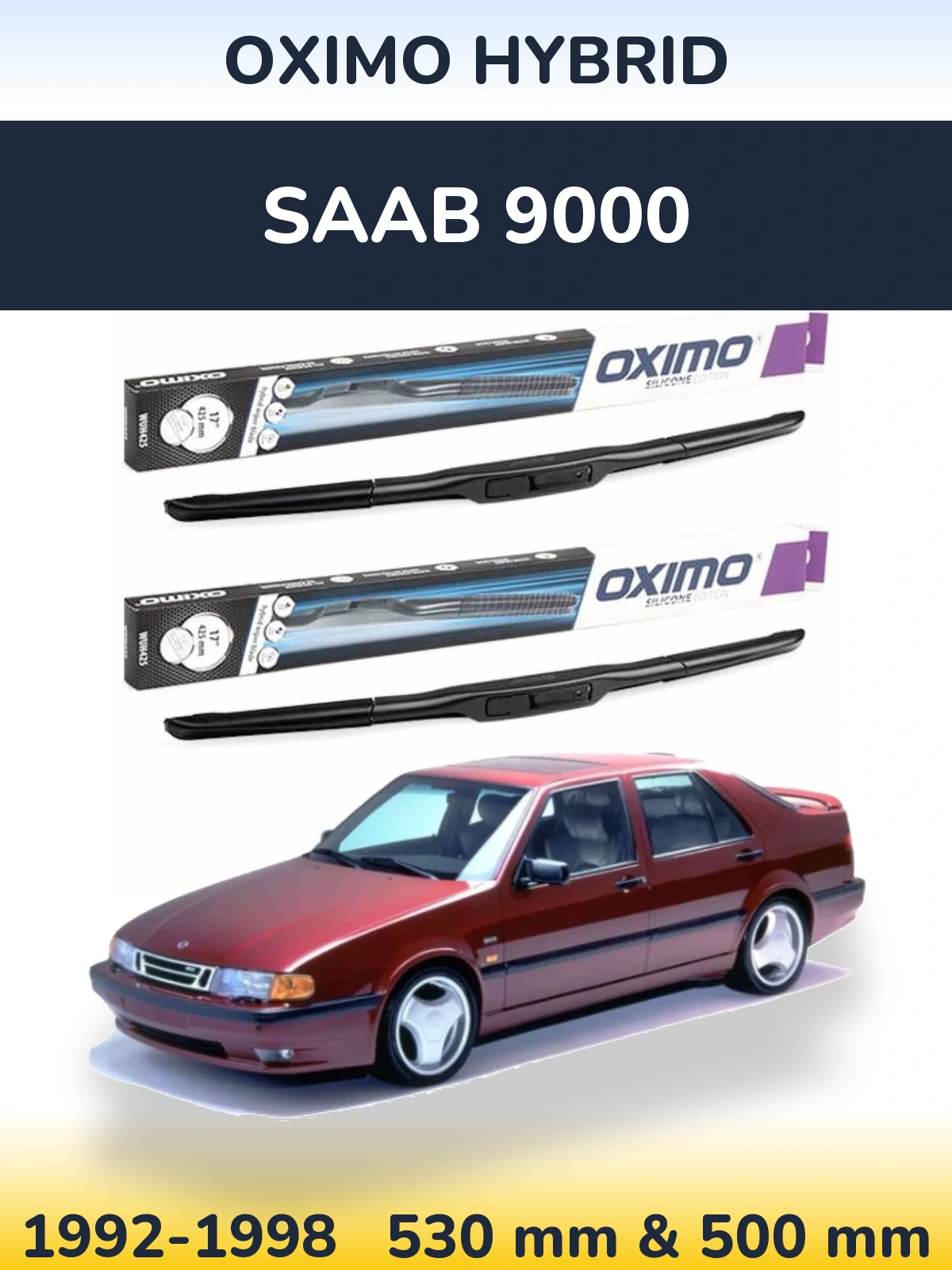 Комплект передних дворников Oximo Hybrid 530 & 500 мм для SAAB 9000 1992-1998