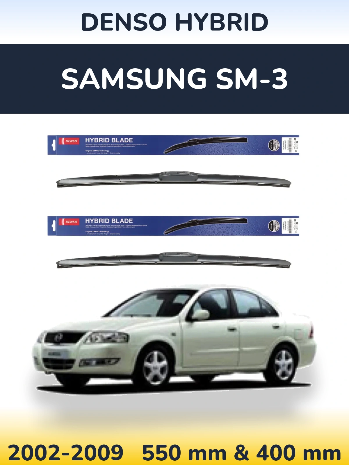 Komplet przednich wycieraczek Denso Hybrid 550 & 400 mm do Samsung SM-3 2002-2009