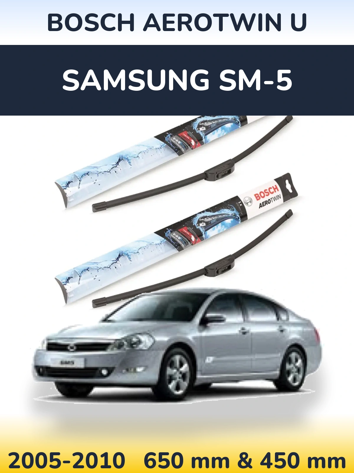 Комплект передних дворников BOSCH AeroTwin U 650 & 450 мм для Samsung SM-5 2005-2010