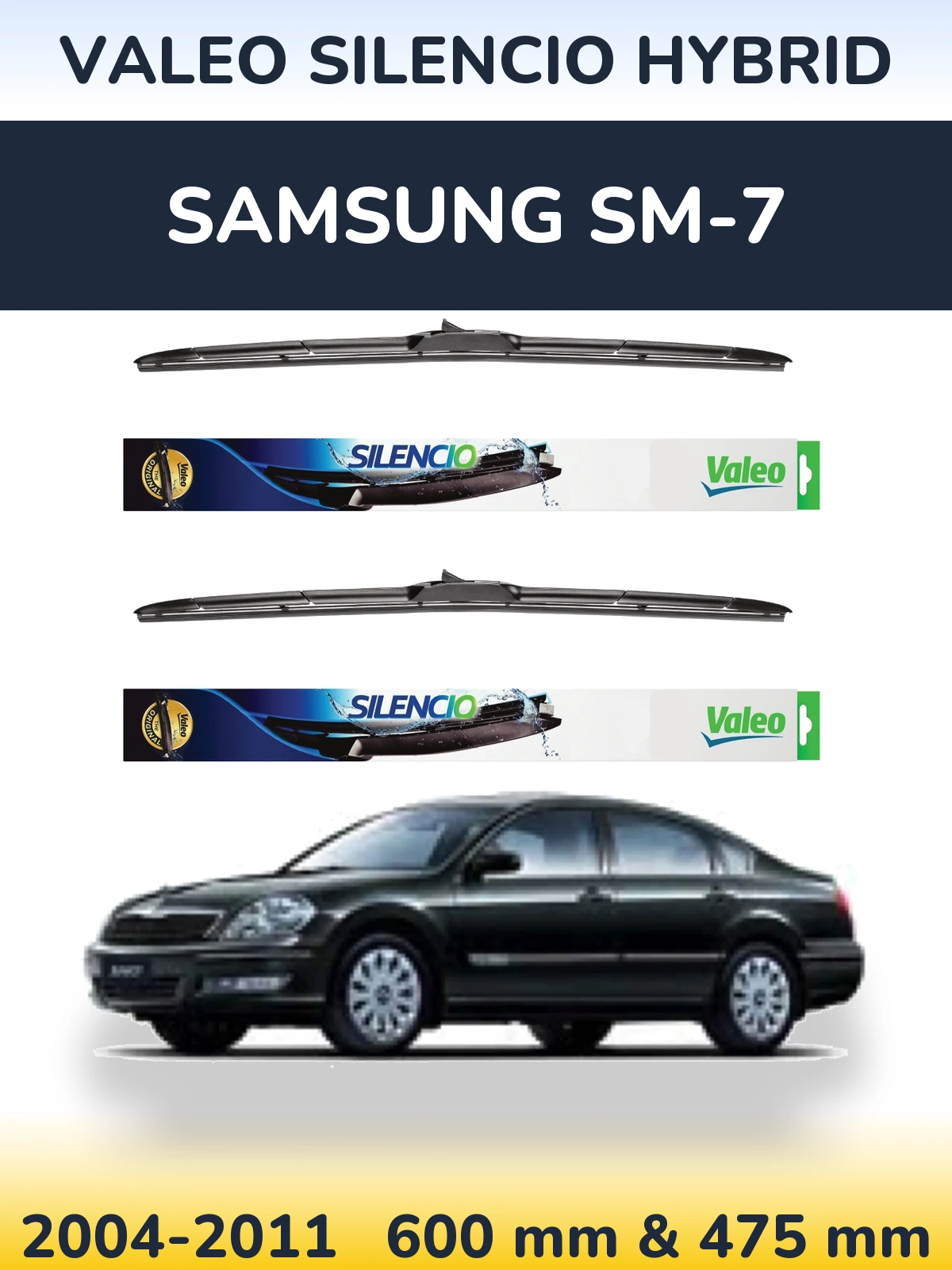 Komplet przednich wycieraczek Valeo Silencio Hybrid 600 & 475 mm do Samsung SM-7 2004-2011