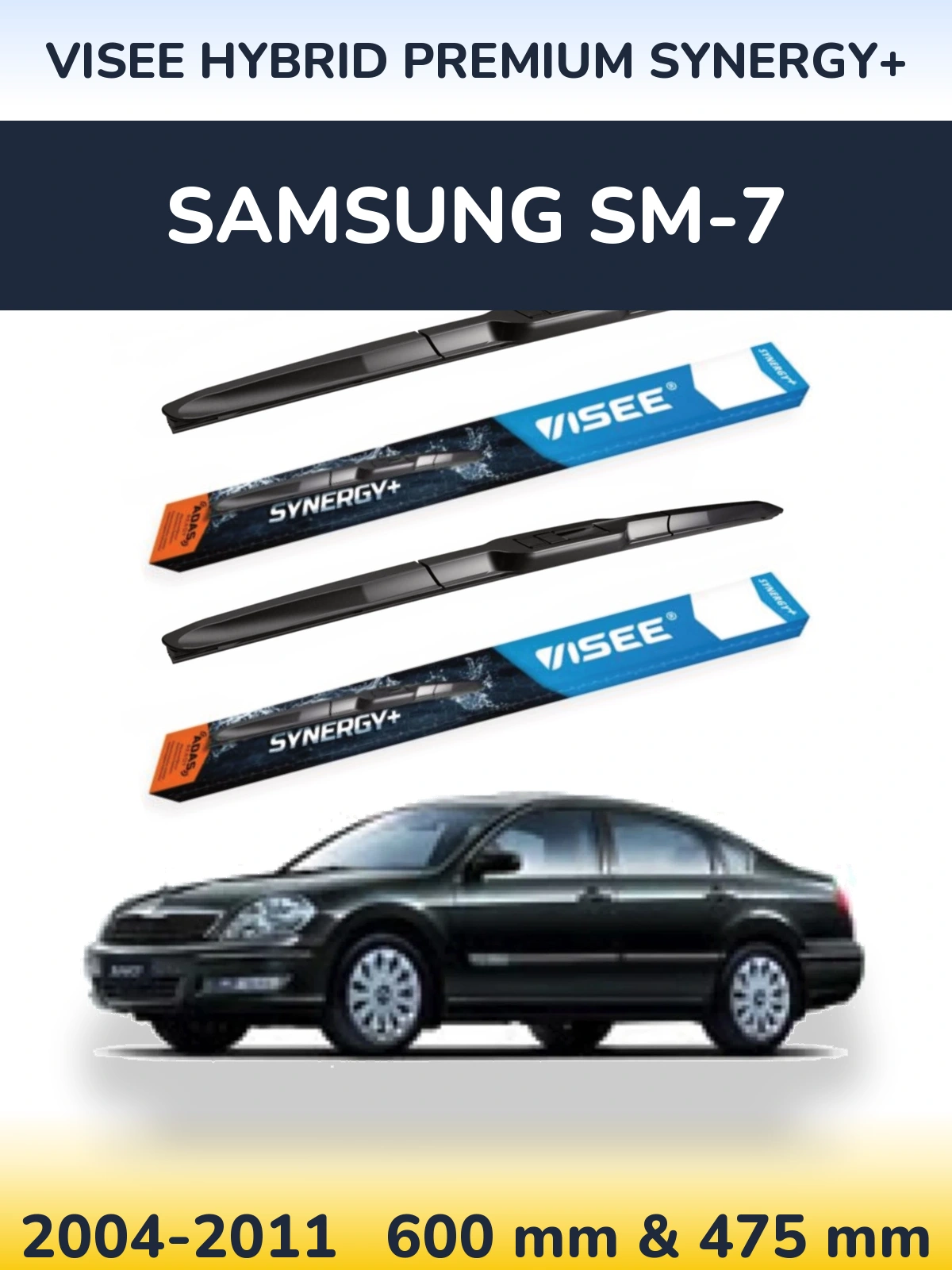 Komplet przednich wycieraczek VISEE HYBRID PREMIUM SYNERGY+ 600 & 475 mm do Samsung SM-7 2004-2011
