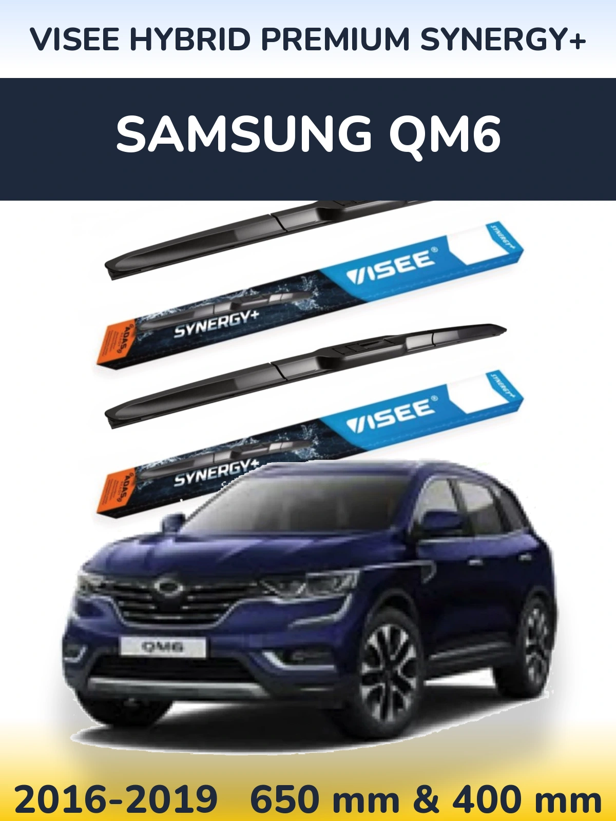 Komplet przednich wycieraczek VISEE HYBRID PREMIUM SYNERGY+ 650 & 400 mm do Samsung QM6 2016-2019