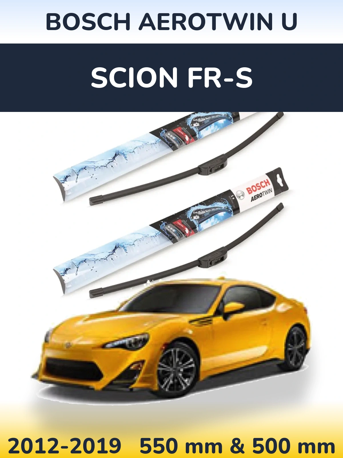 Komplet przednich wycieraczek BOSCH AeroTwin U 550 & 500 mm do Scion FR-S 2012-2019