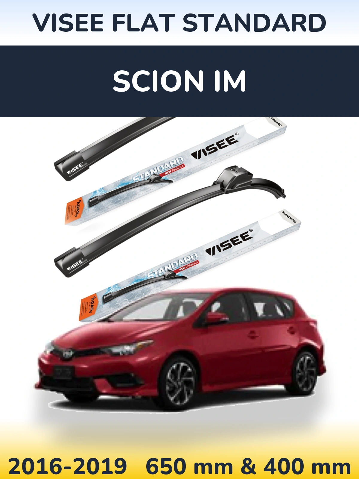 Komplet przednich wycieraczek VISEE FLAT STANDARD 650 & 400 mm do Scion iM 2016-2019