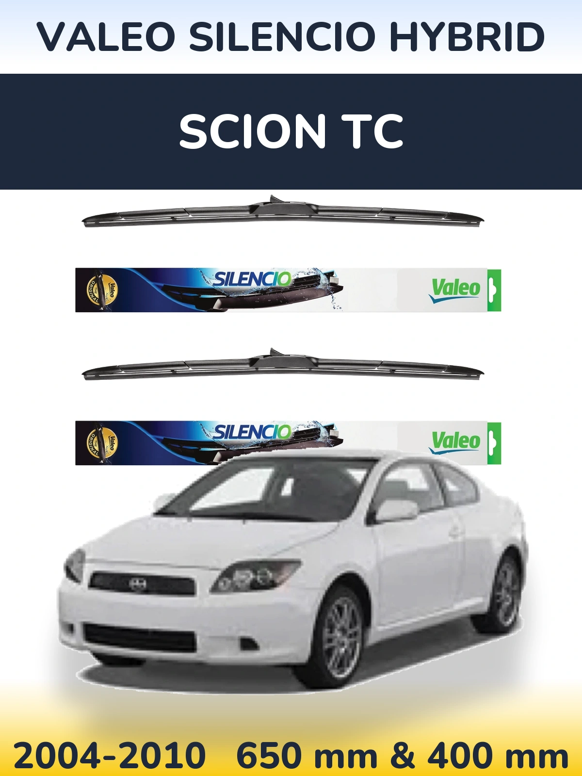 Komplet przednich wycieraczek Valeo Silencio Hybrid 650 & 400 mm do Scion tC 2004-2010