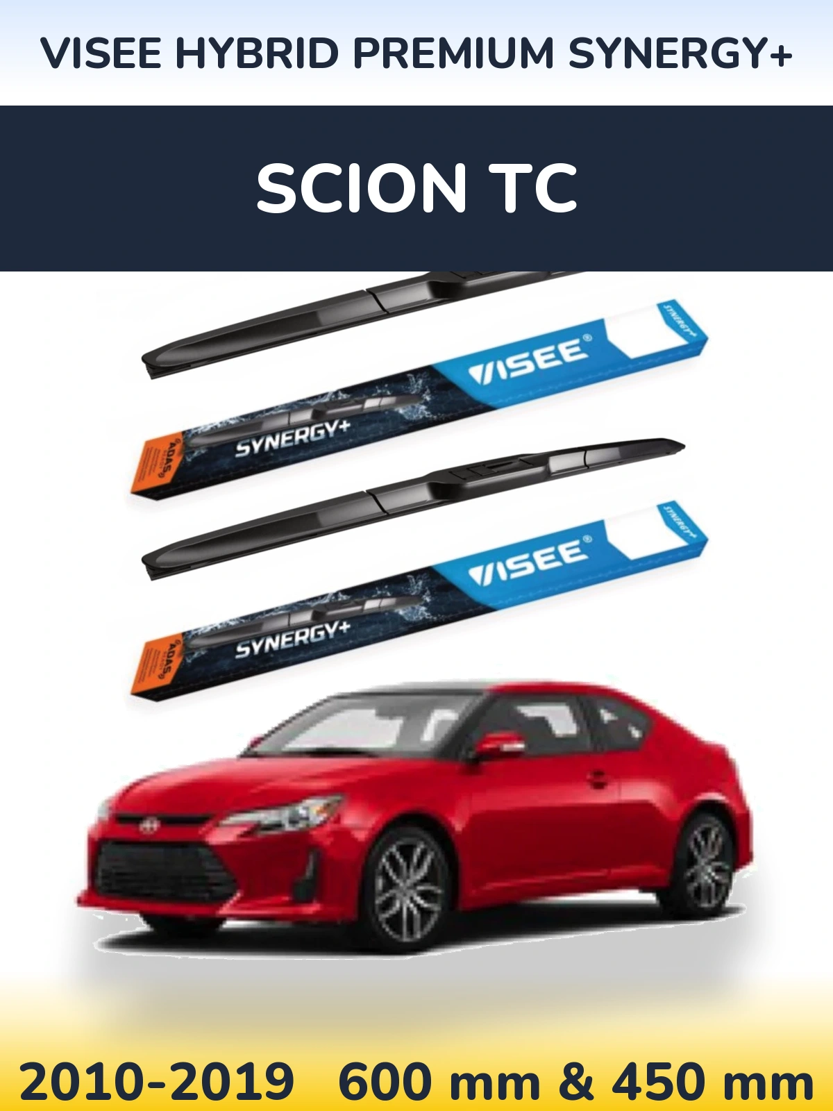 Front wiper blade set VISEE HYBRID PREMIUM SYNERGY+ 600 & 450 mm for Scion tC 2010-2019