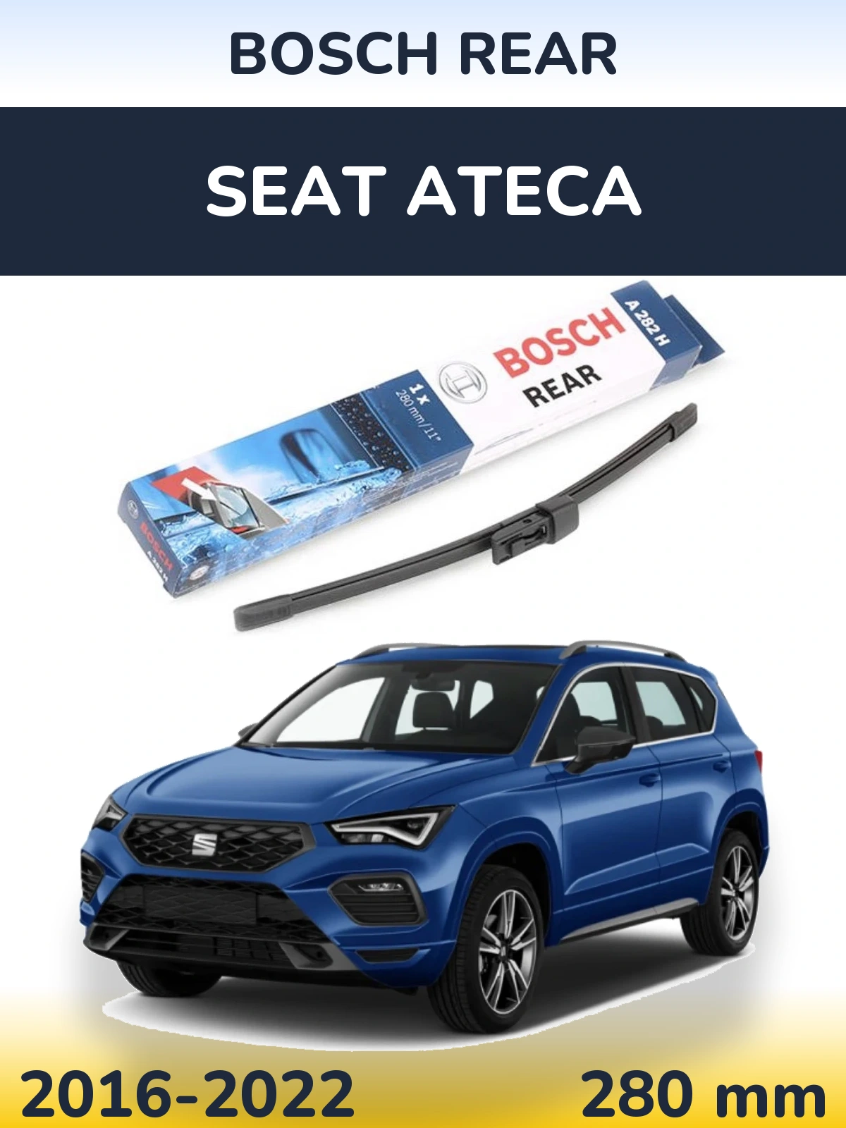 Tylna wycieraczka BOSCH Rear 280 mm do SEAT Ateca 2016-2022