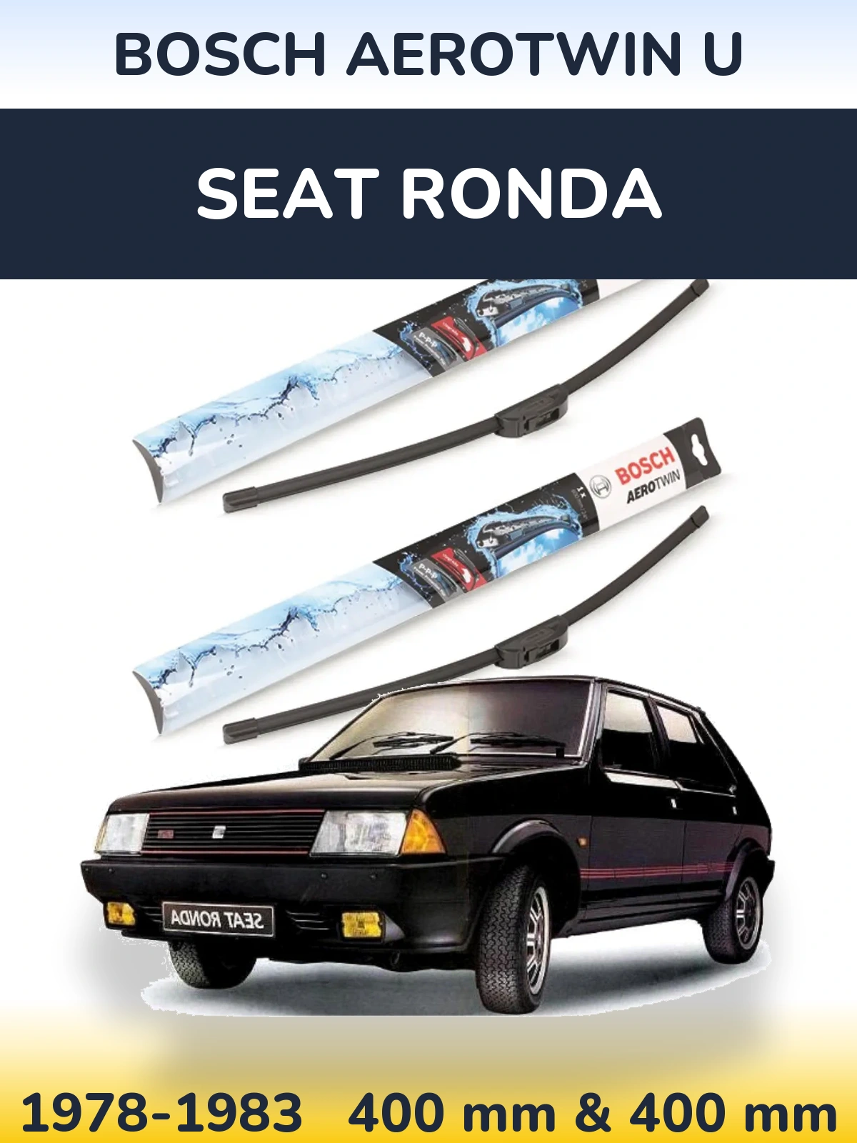 Комплект передних дворников BOSCH AeroTwin U 400 & 400 мм для SEAT Ronda 1978-1983