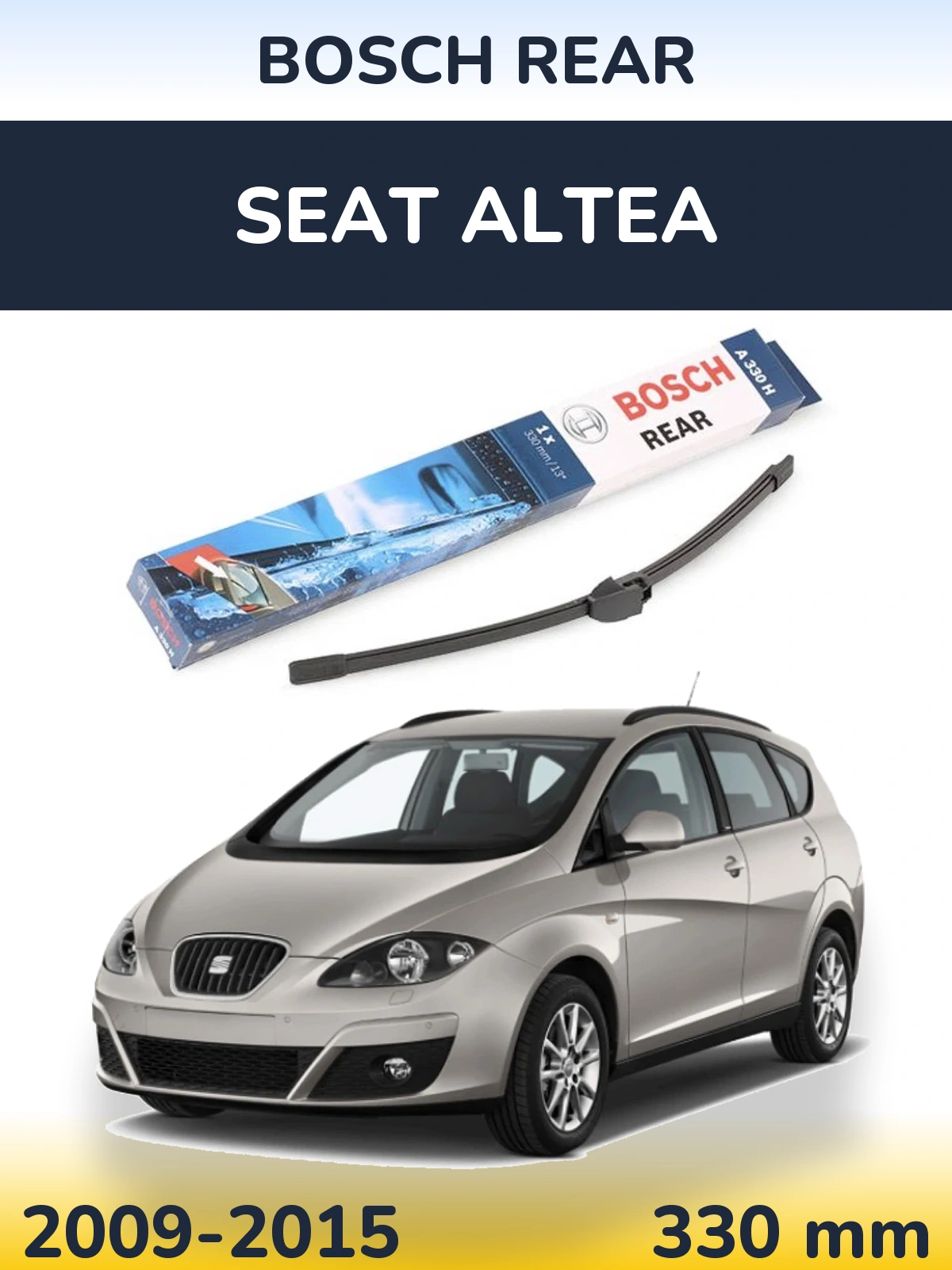 Tylna wycieraczka BOSCH Rear 330 mm do SEAT Altea 2009-2015