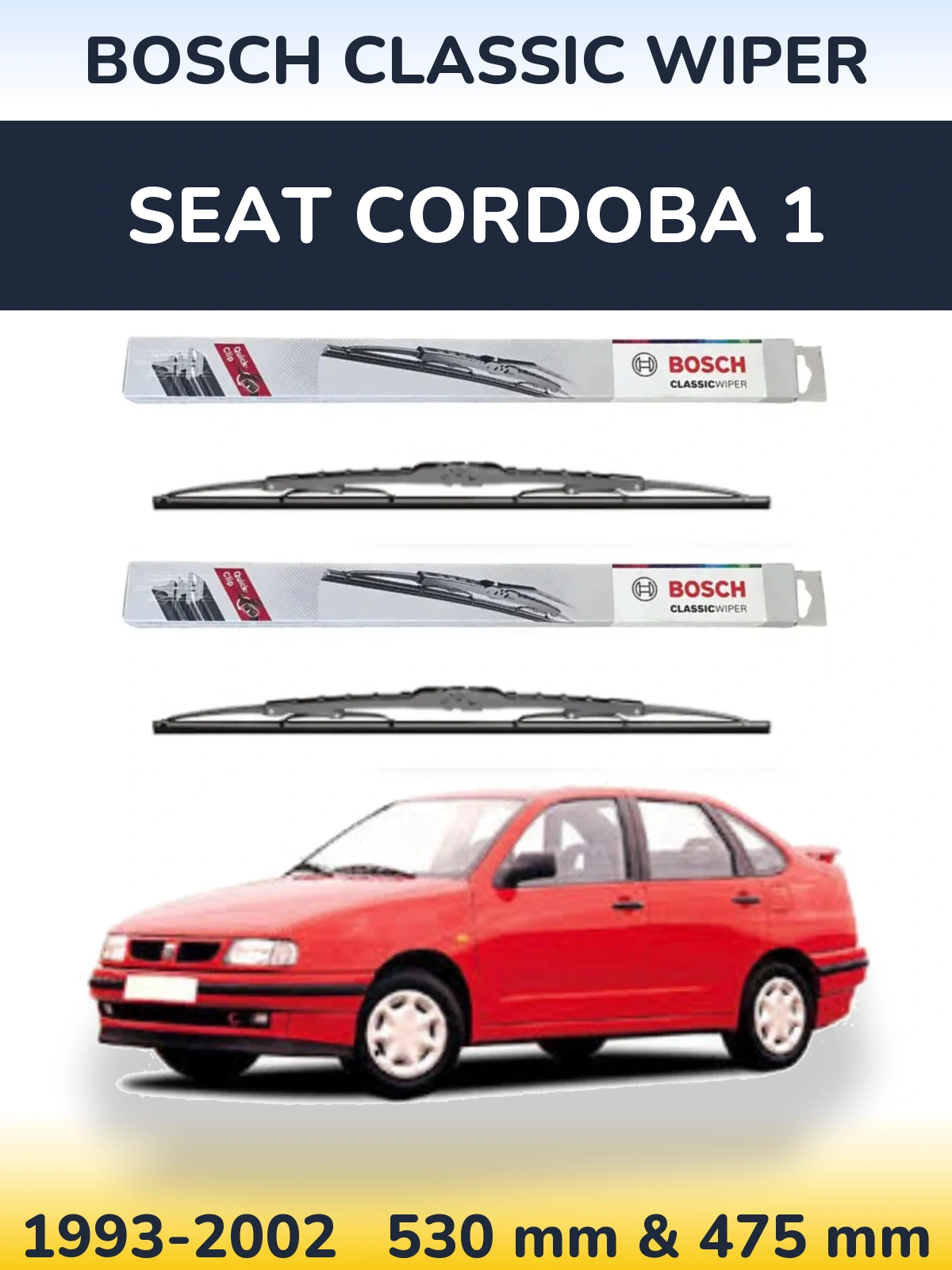 Front wiper blade set BOSCH Classic Wiper 530 & 475 mm for SEAT Cordoba 1 1993-2002