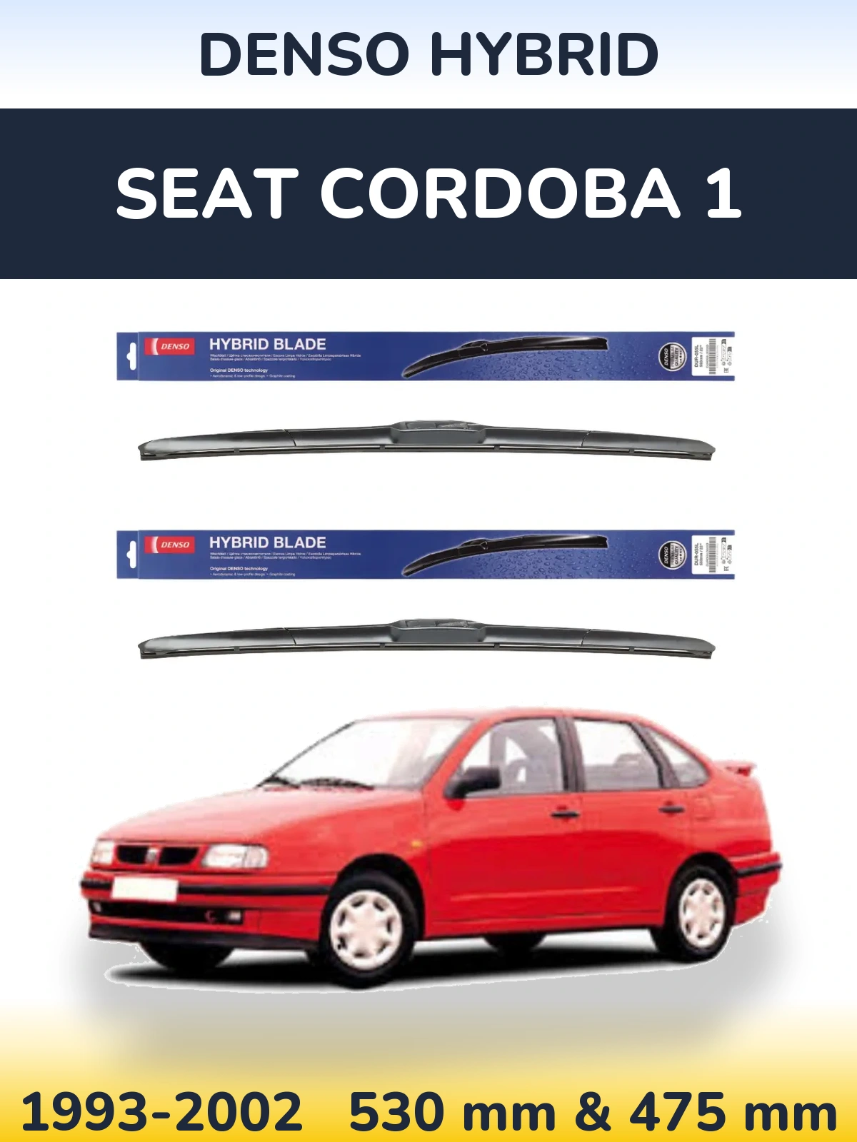 Komplet przednich wycieraczek Denso Hybrid 530 & 475 mm do SEAT Cordoba 1 1993-2002