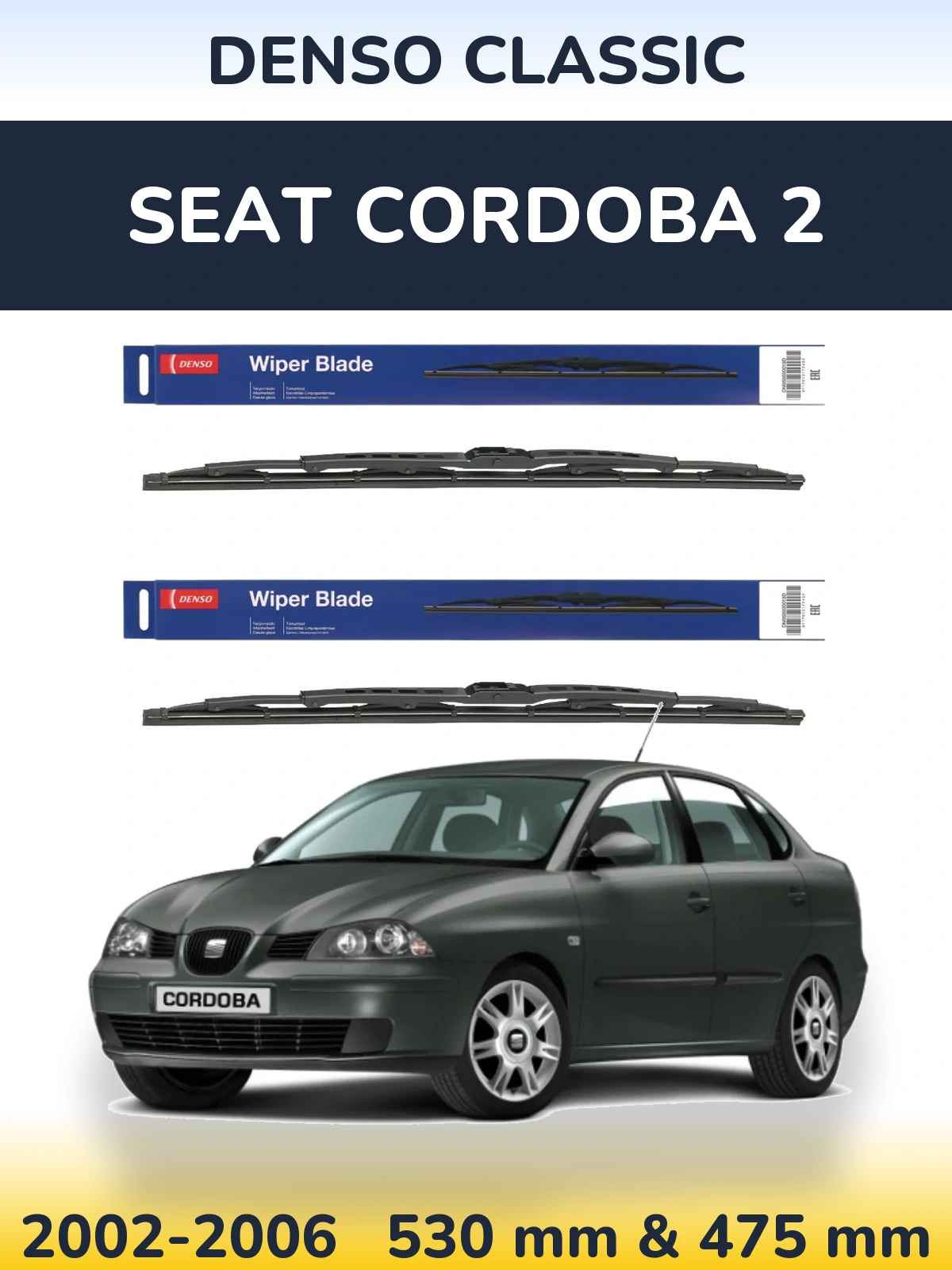 Komplet przednich wycieraczek Denso Classic 530 & 475 mm do SEAT Cordoba 2 2002-2006