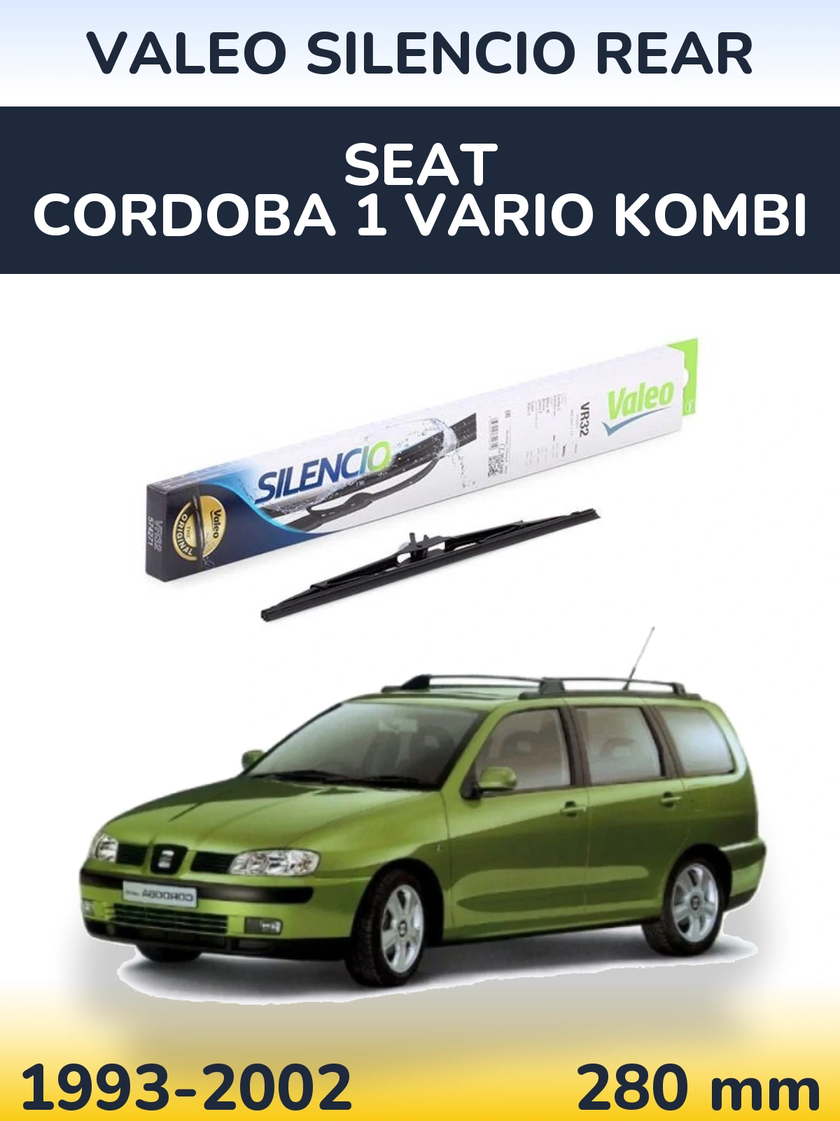Rear wiper blade Valeo Silencio Rear 280 mm for SEAT Cordoba 1 Vario kombi 1993-2002