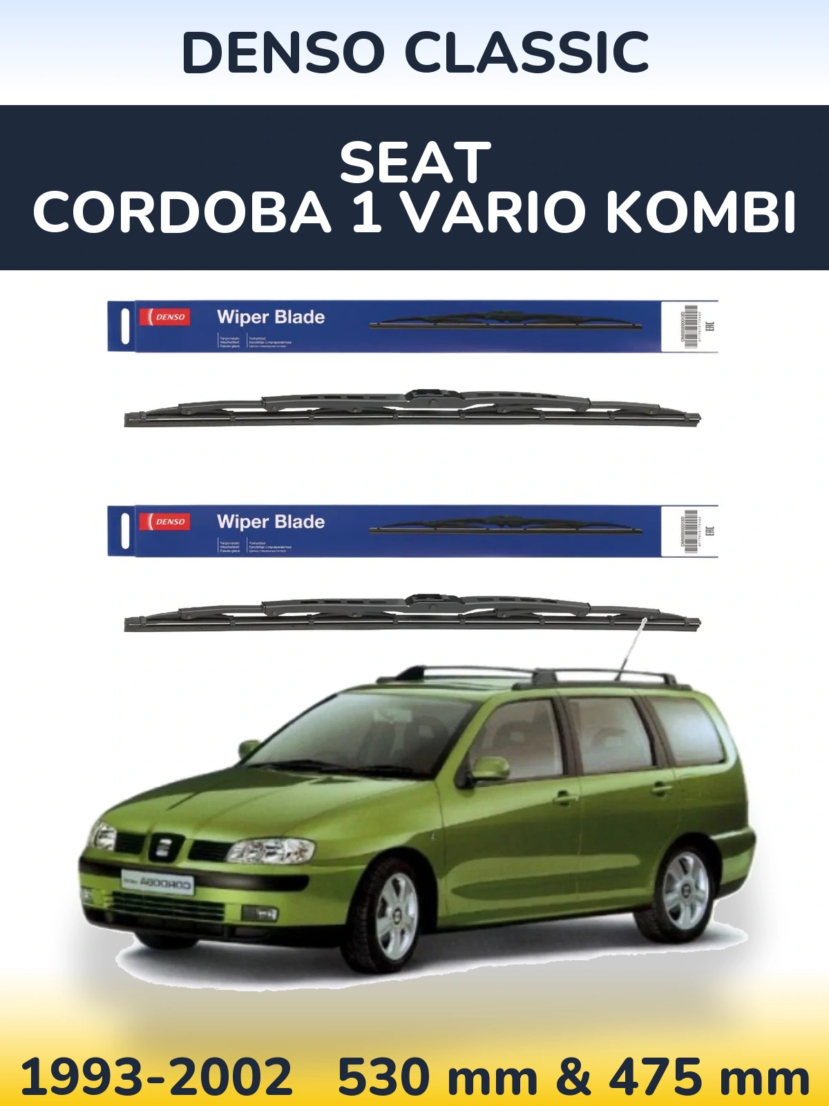 Front wiper blade set Denso Classic 530 & 475 mm for SEAT Cordoba 1 Vario kombi 1993-2002