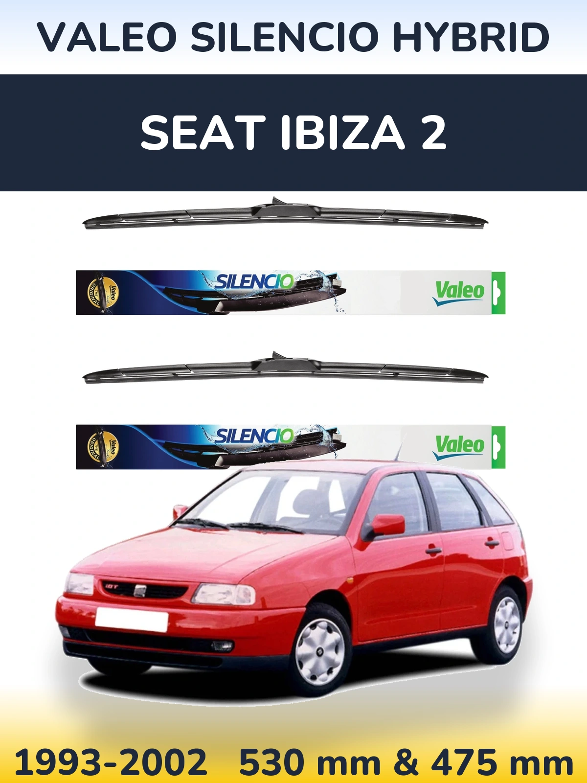 Комплект передних дворников Valeo Silencio Hybrid 530 & 475 мм для SEAT Ibiza 2 1993-2002