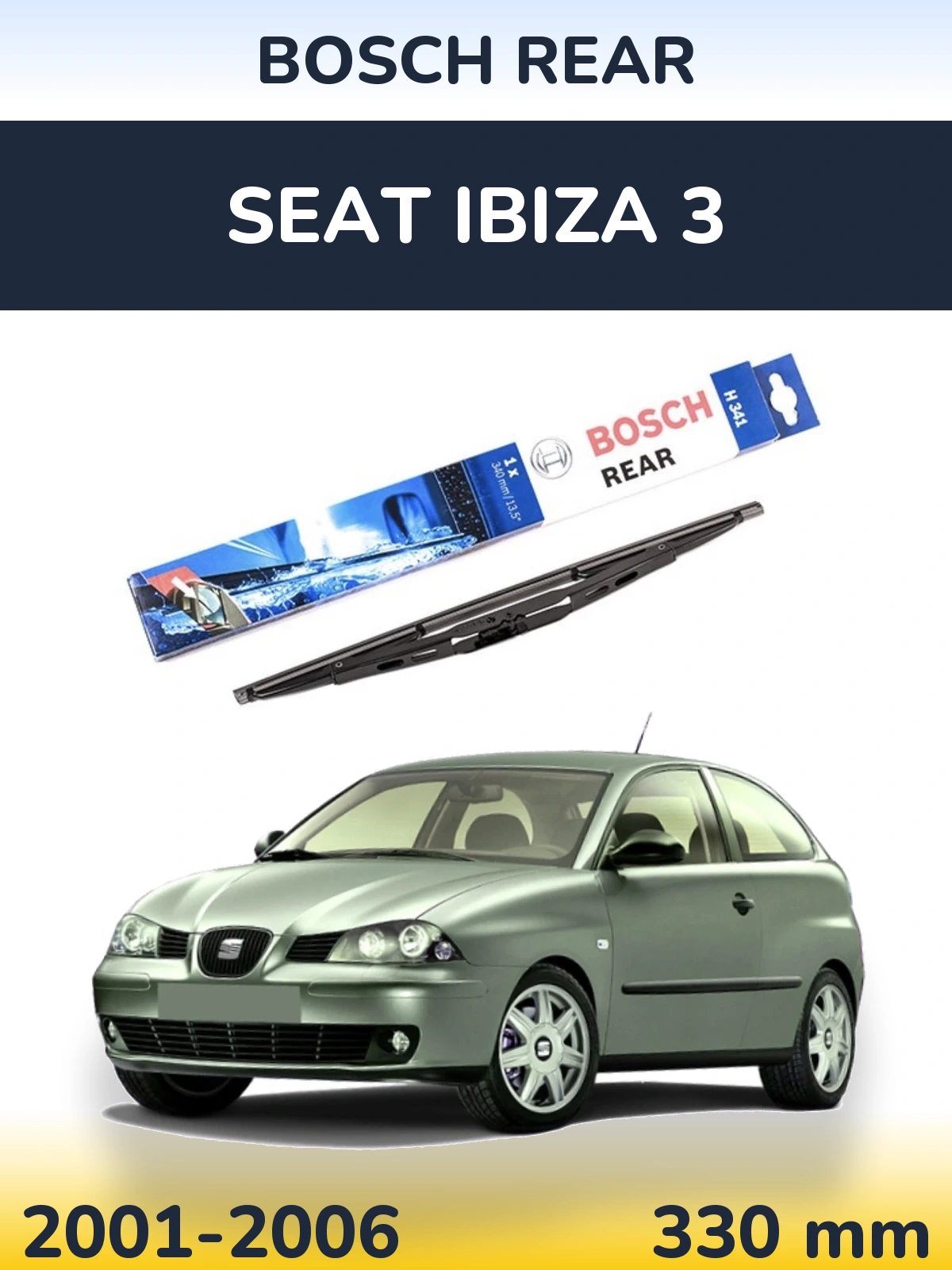 Tylna wycieraczka BOSCH Rear 340 mm do SEAT Ibiza 3 2001-2006