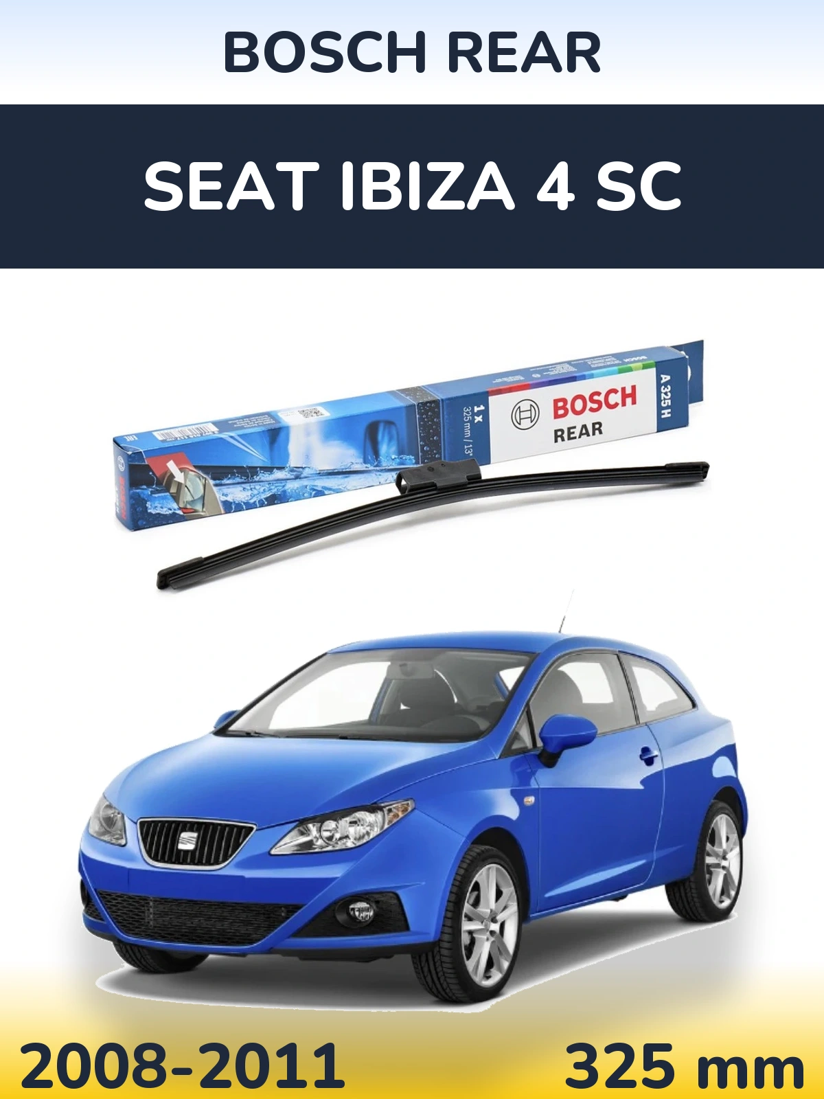 Tylna wycieraczka BOSCH Rear 325 mm do SEAT Ibiza 4 SC 2008-2011