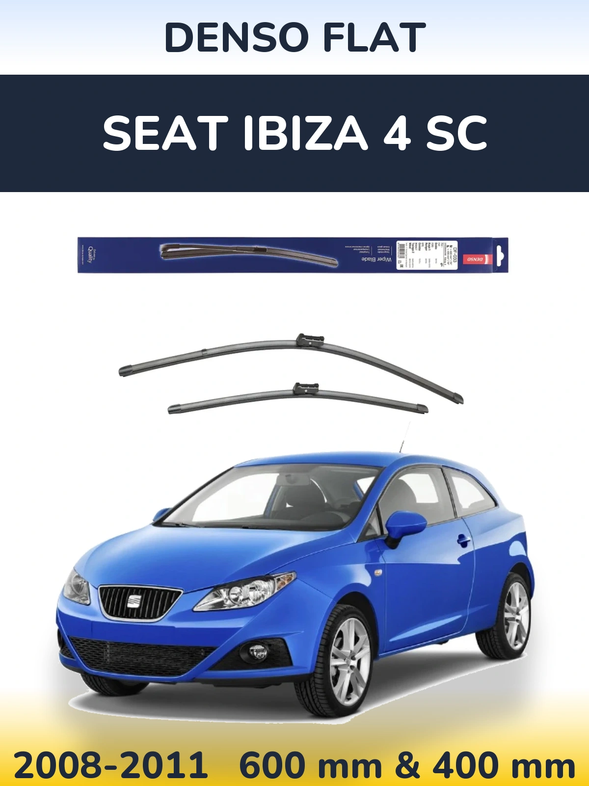 Komplet przednich wycieraczek Denso Flat 600 & 400 mm do SEAT Ibiza 4 SC 2008-2011