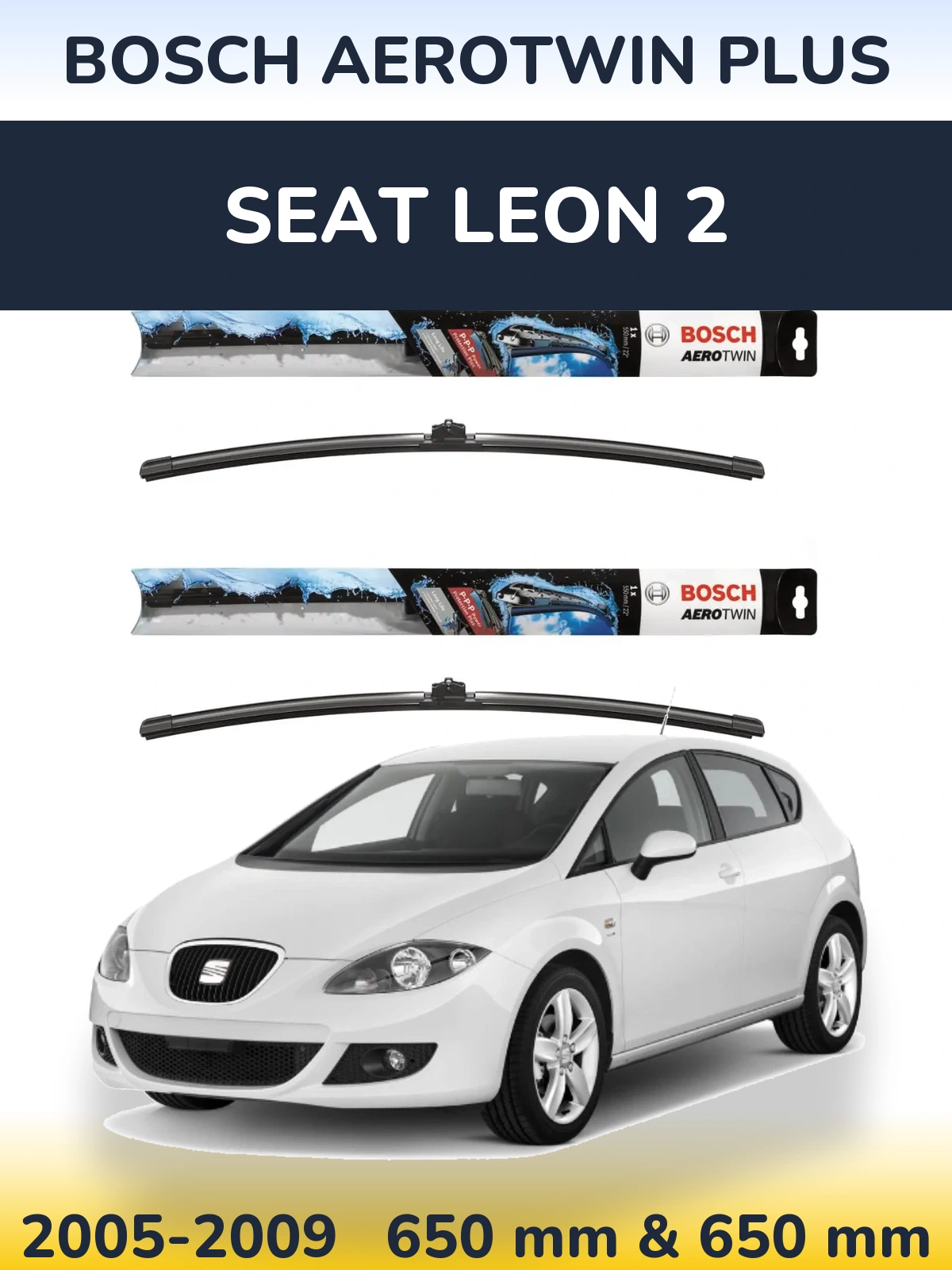 Komplet przednich wycieraczek BOSCH AeroTwin Plus 650 & 650 mm do SEAT Leon 2 2005-2009