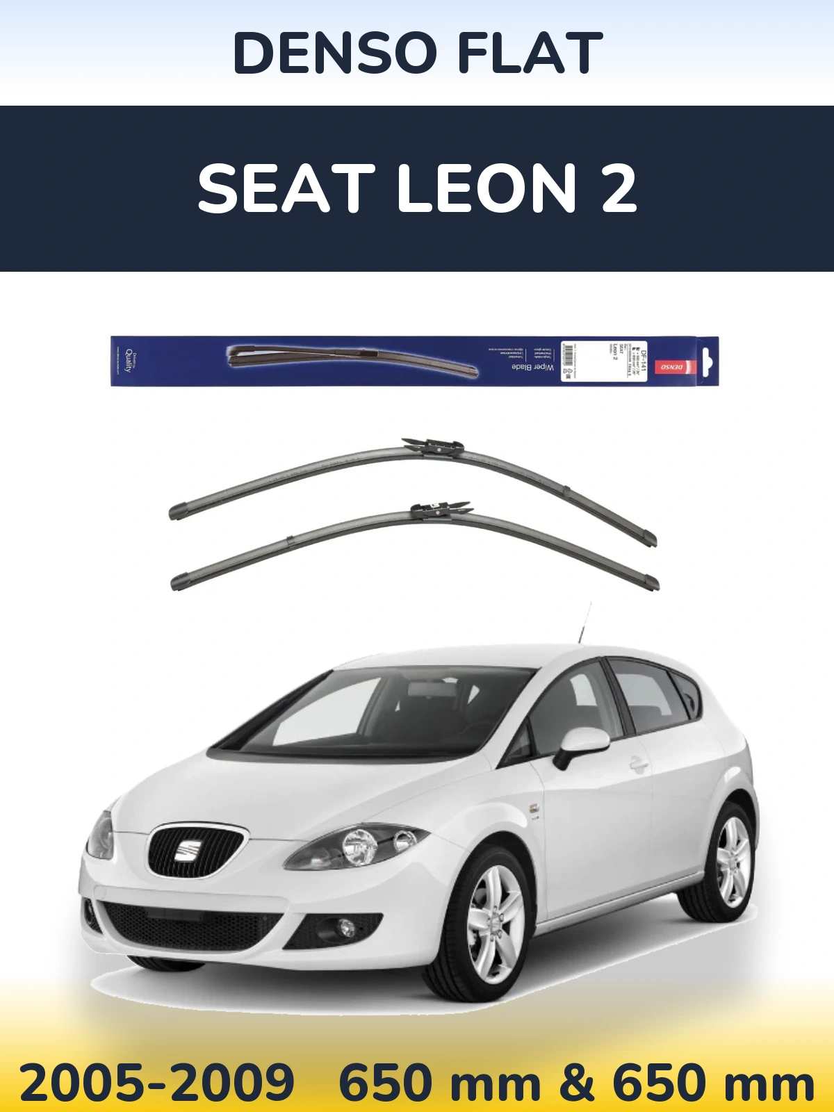 Комплект передних дворников Denso Flat 650 & 650 мм для SEAT Leon 2 2005-2009