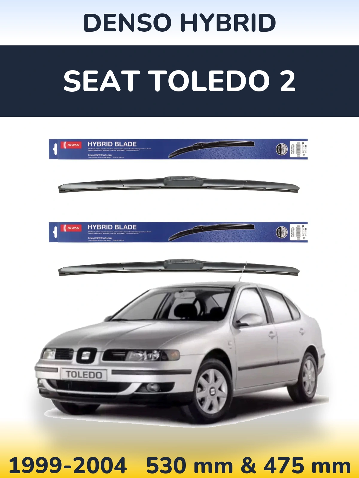 Комплект передних дворников Denso Hybrid 530 & 475 мм для SEAT Toledo 2 1999-2004