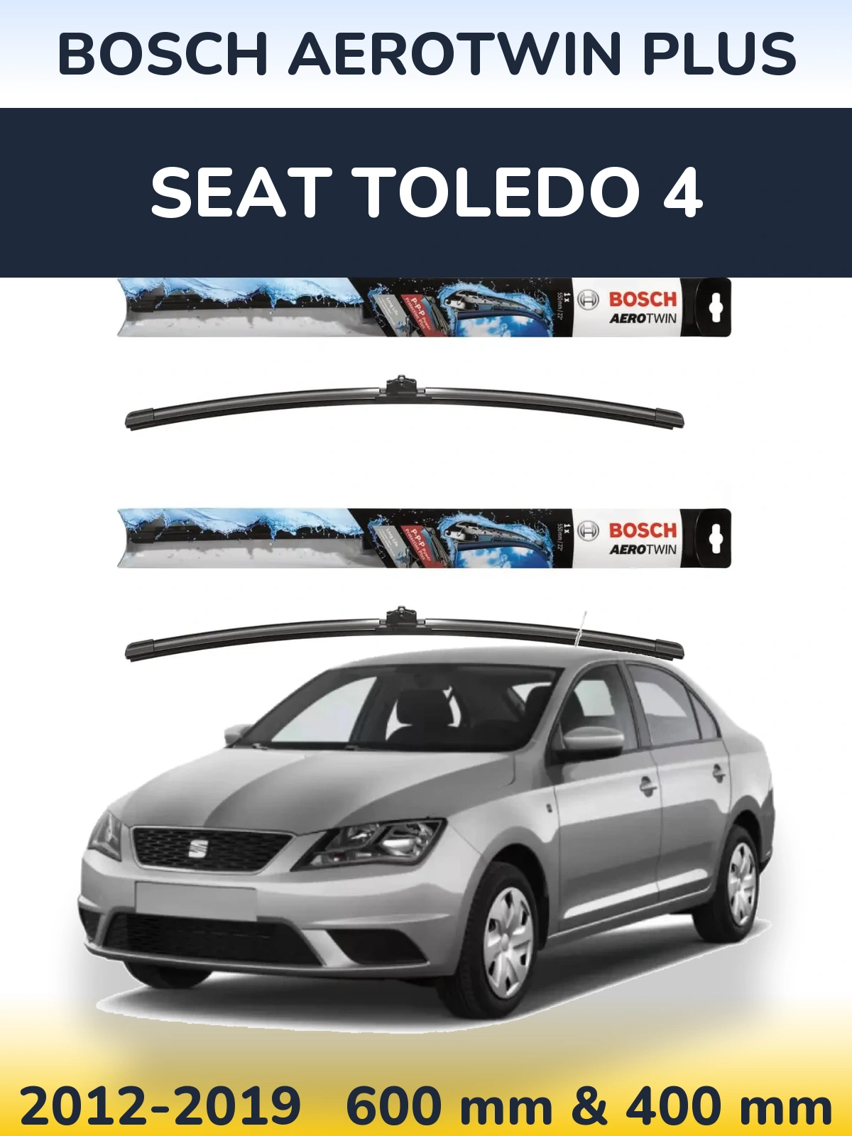 Комплект передних дворников BOSCH AeroTwin Plus 600 & 400 мм для SEAT Toledo 4 2012-2019