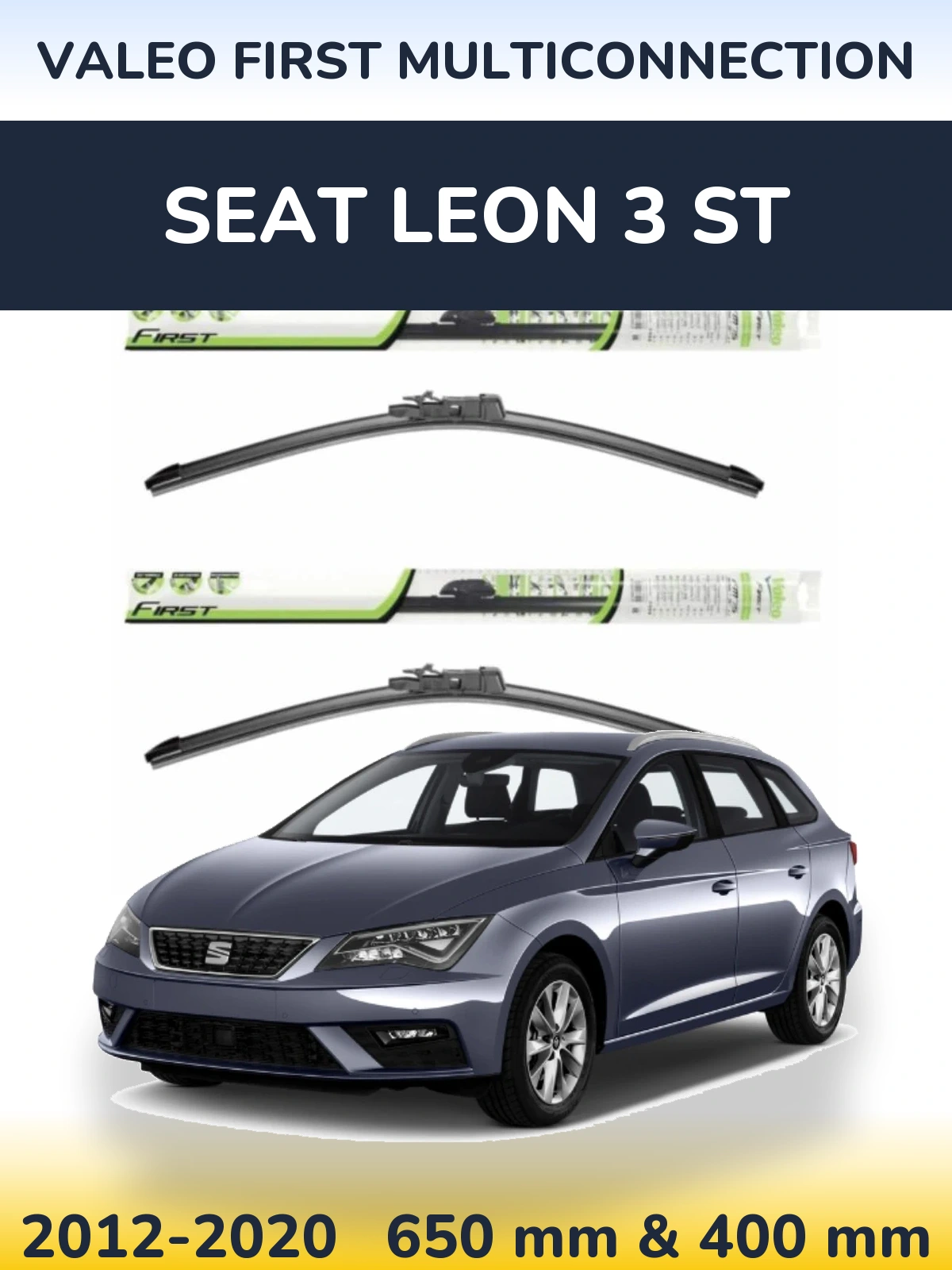 Комплект передних дворников Valeo First MultiConnection 650 & 400 мм для SEAT Leon 3 ST 2012-2020