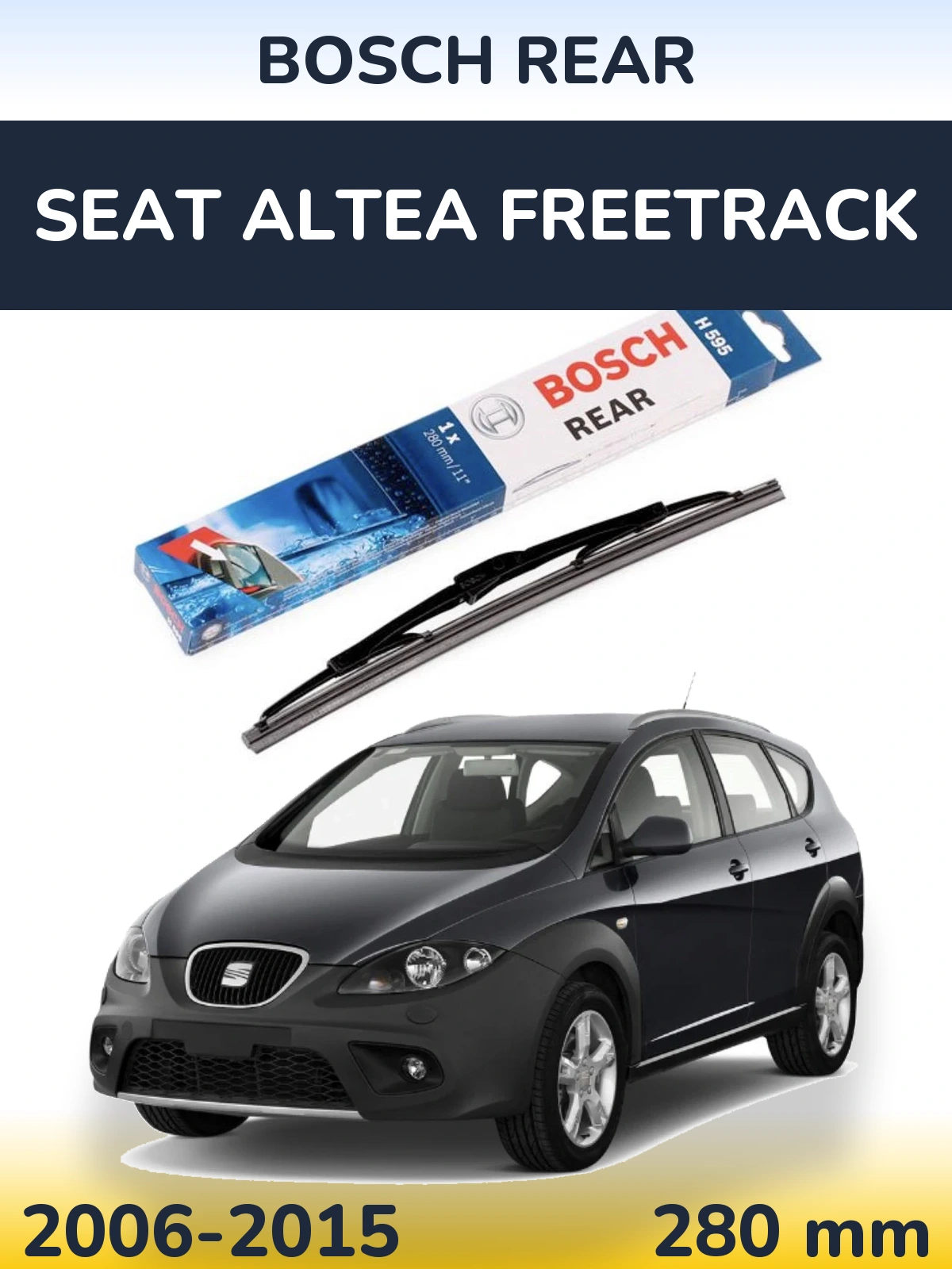 Tylna wycieraczka BOSCH Rear 280 mm do SEAT Altea Freetrack 2006-2015