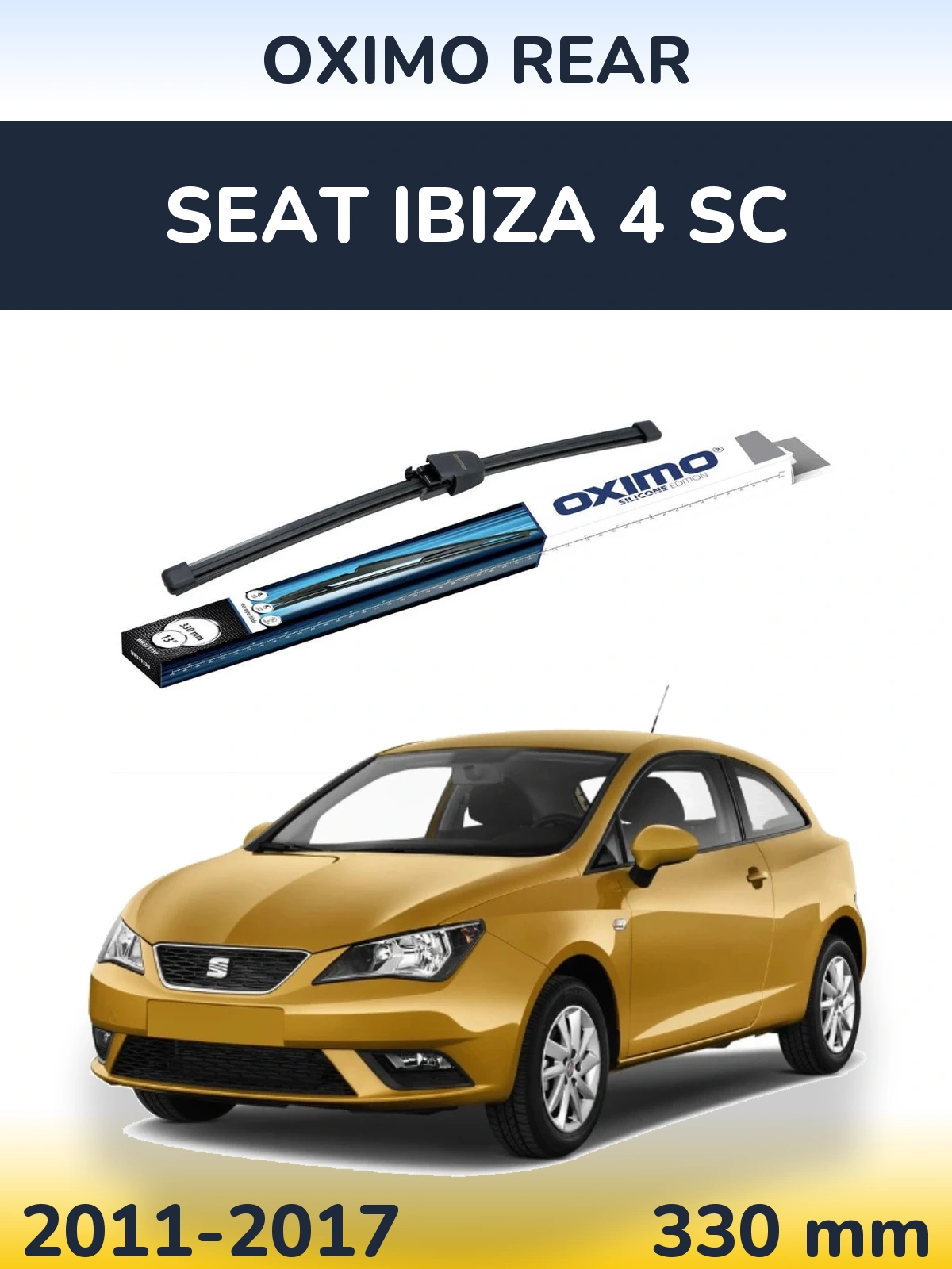 Tylna wycieraczka Oximo Rear 330 mm do SEAT Ibiza 4 SC 2011-2017
