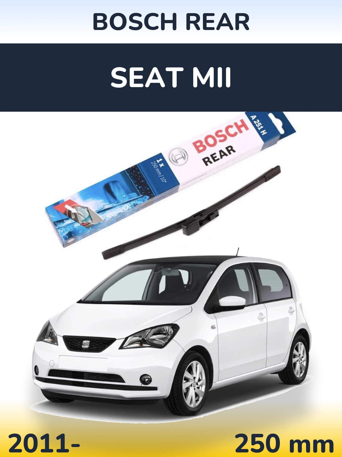 Задний дворник BOSCH Rear 250 мм для SEAT Mii 2011-2026