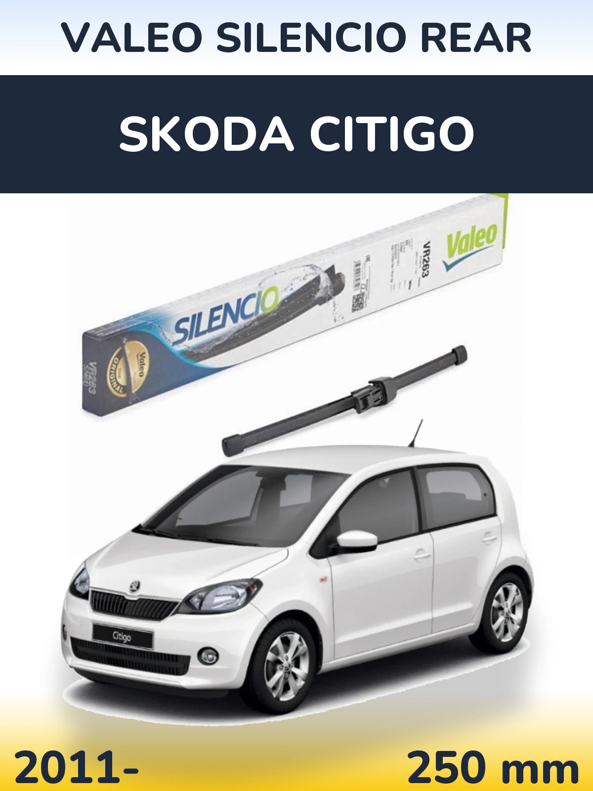Tylna wycieraczka Valeo Silencio Rear 250 mm do Skoda Citigo 2011-2026