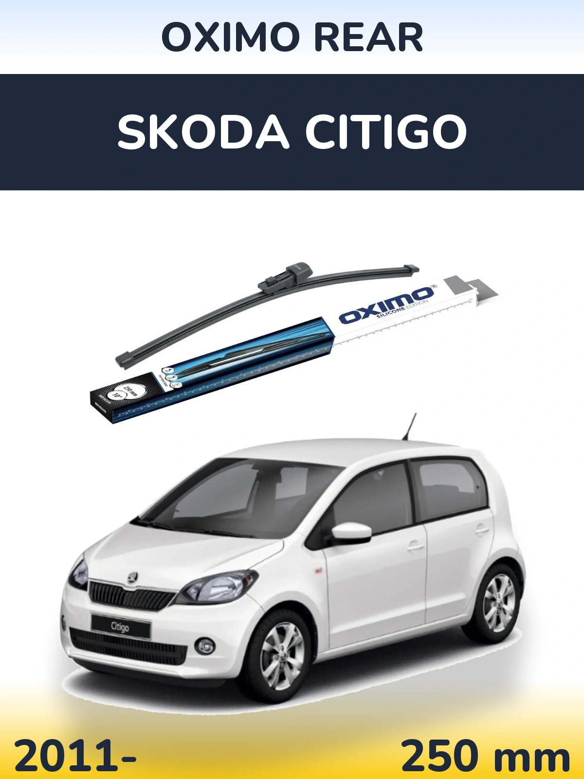 Tylna wycieraczka Oximo Rear 250 mm do Skoda Citigo 2011-2026