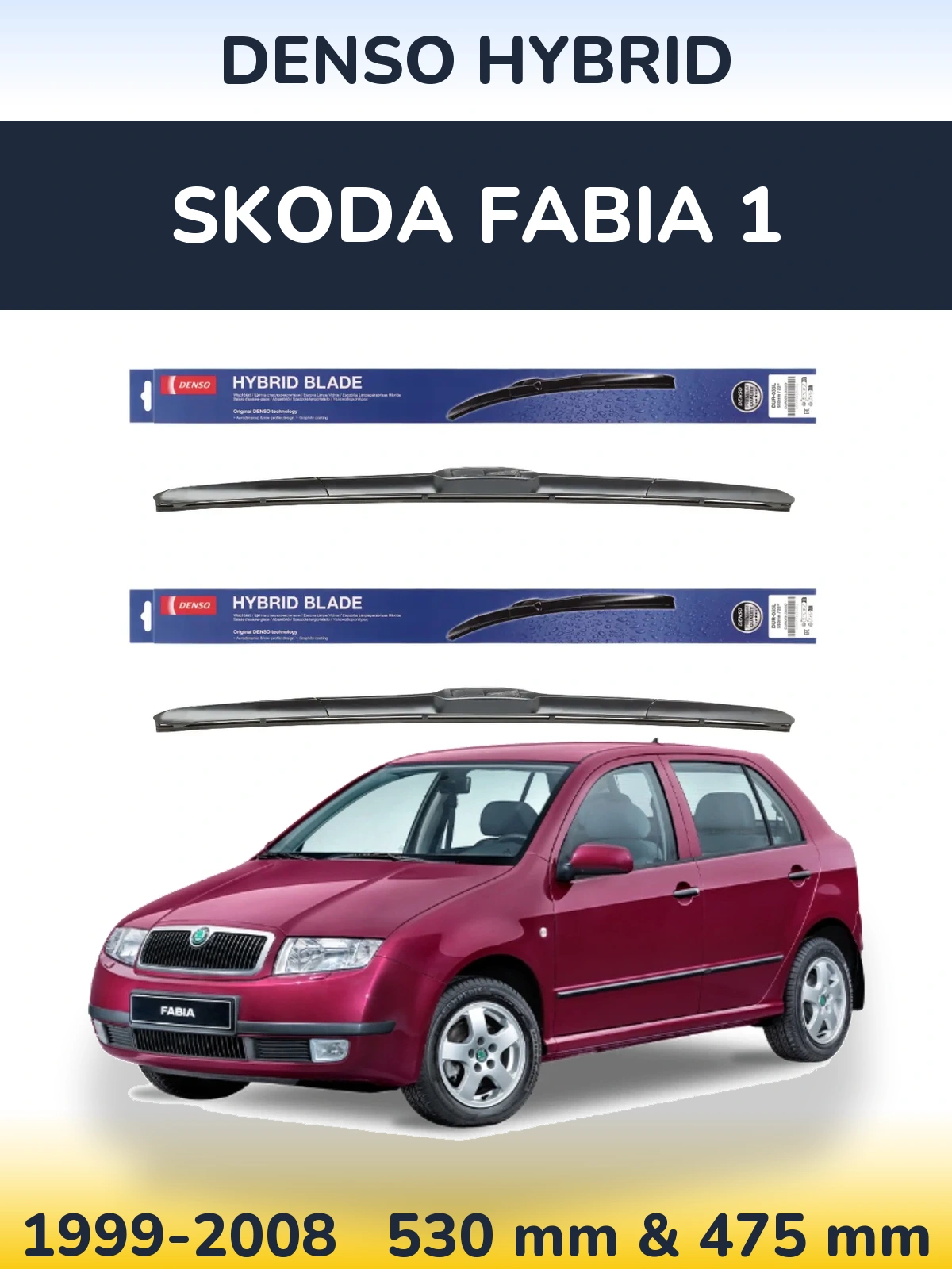 Front wiper blade set Denso Hybrid 530 & 475 mm for Skoda Fabia 1 1999-2008