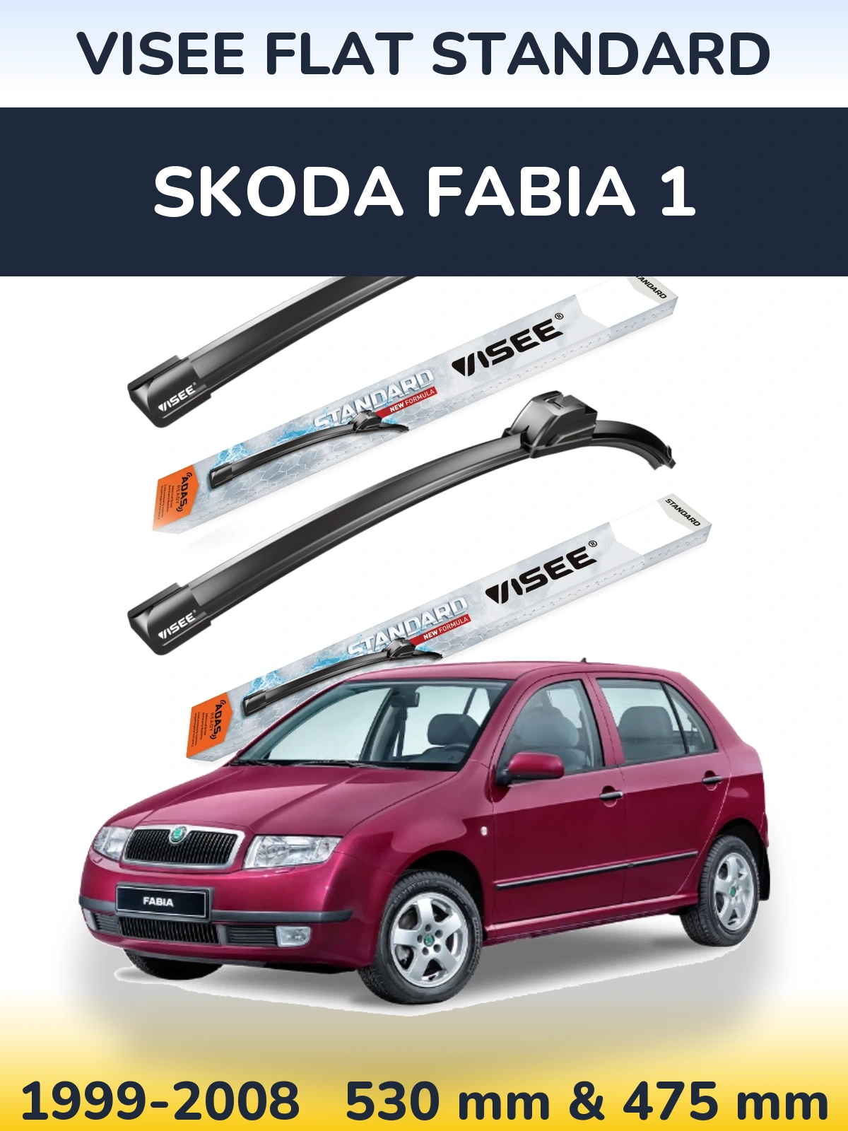 Komplet przednich wycieraczek VISEE FLAT STANDARD 530 & 475 mm do Skoda Fabia 1 1999-2008