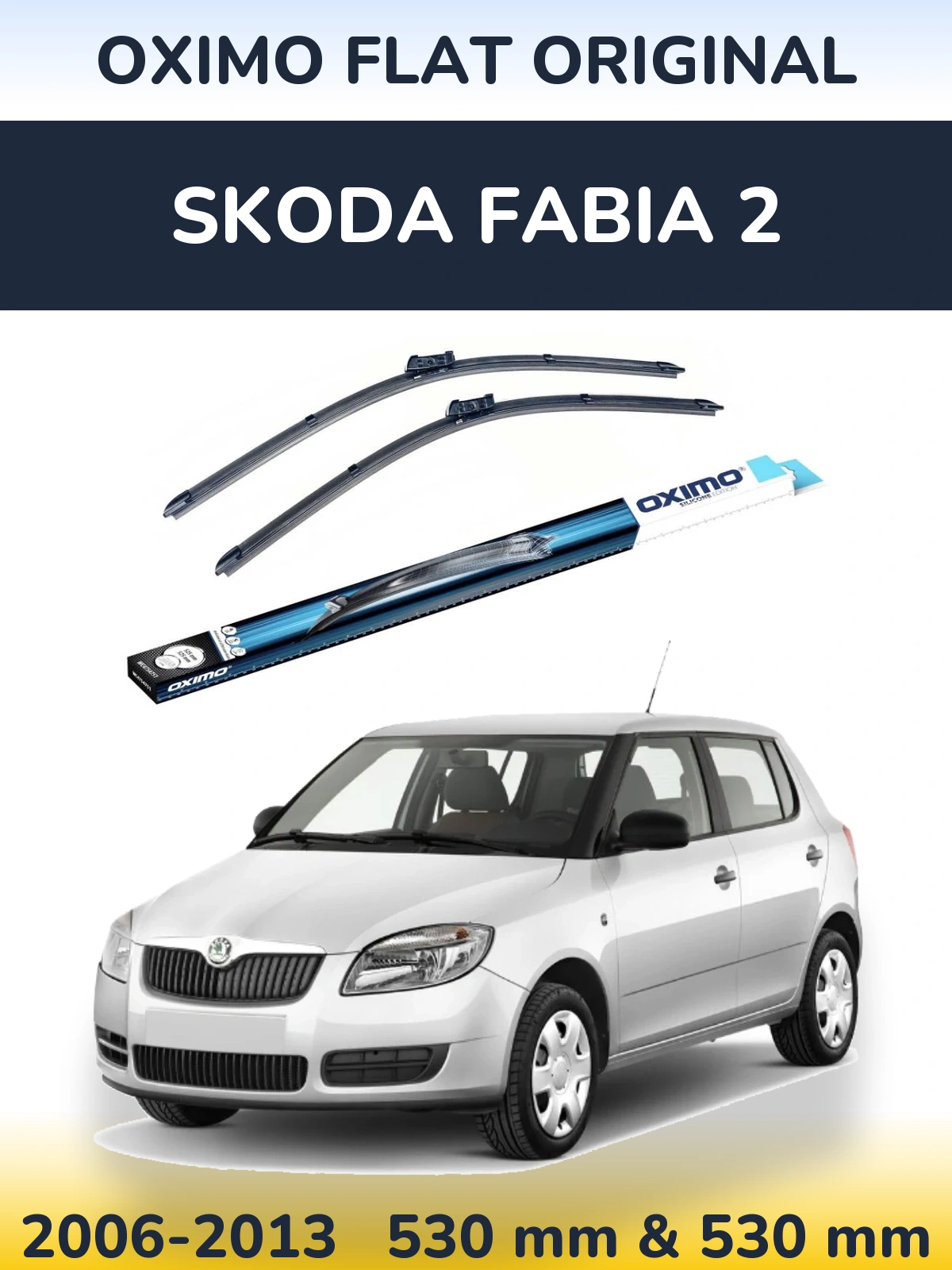Front wiper blade set Oximo Flat Original 530 & 530 mm for Skoda Fabia 2 2006-2013
