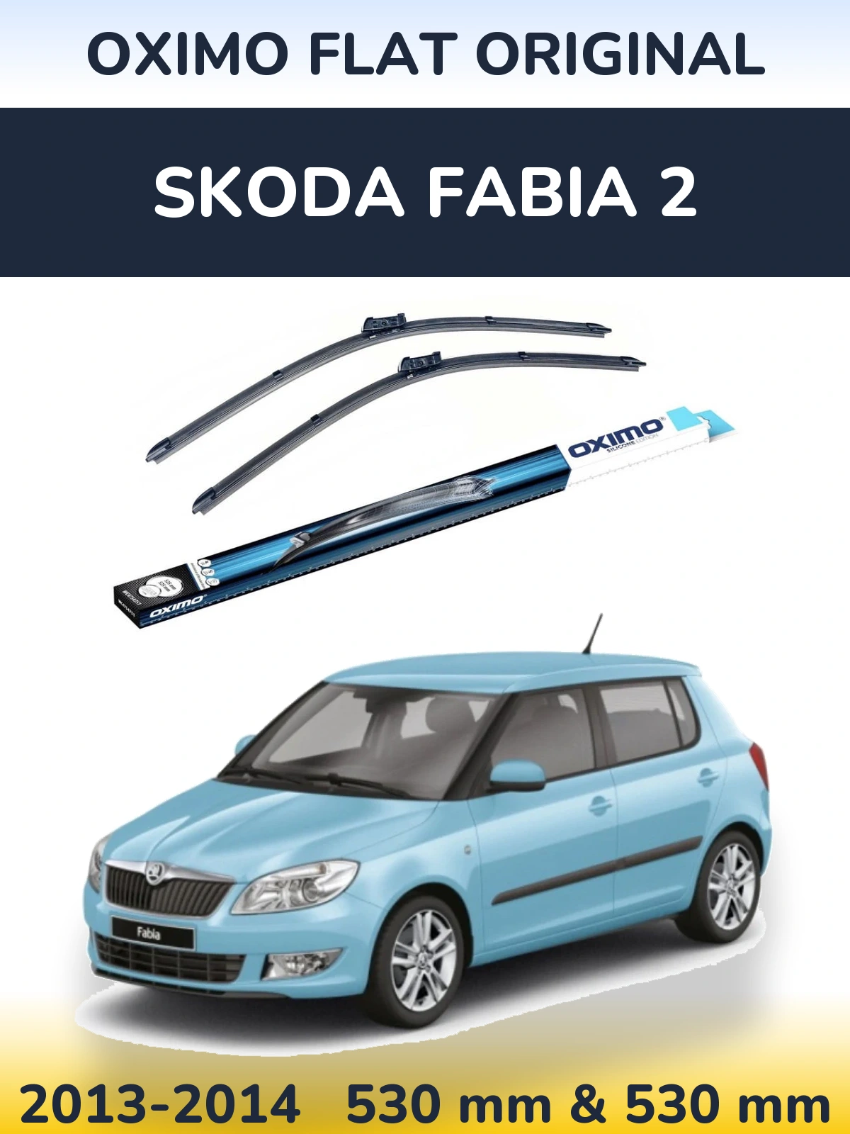 Komplet przednich wycieraczek Oximo Flat Original 530 & 530 mm do Skoda Fabia 2 2013-2014