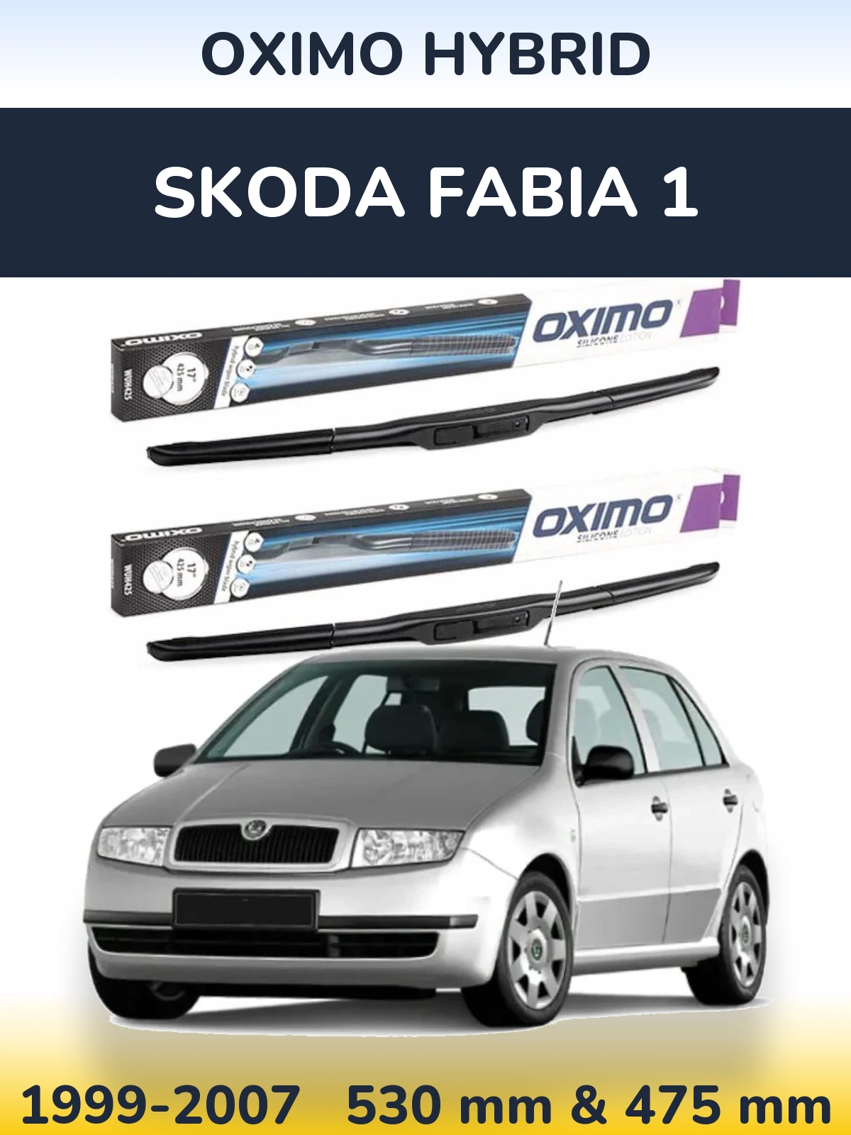 Komplet przednich wycieraczek Oximo Hybrid 530 & 475 mm do Skoda Fabia 1 1999-2007
