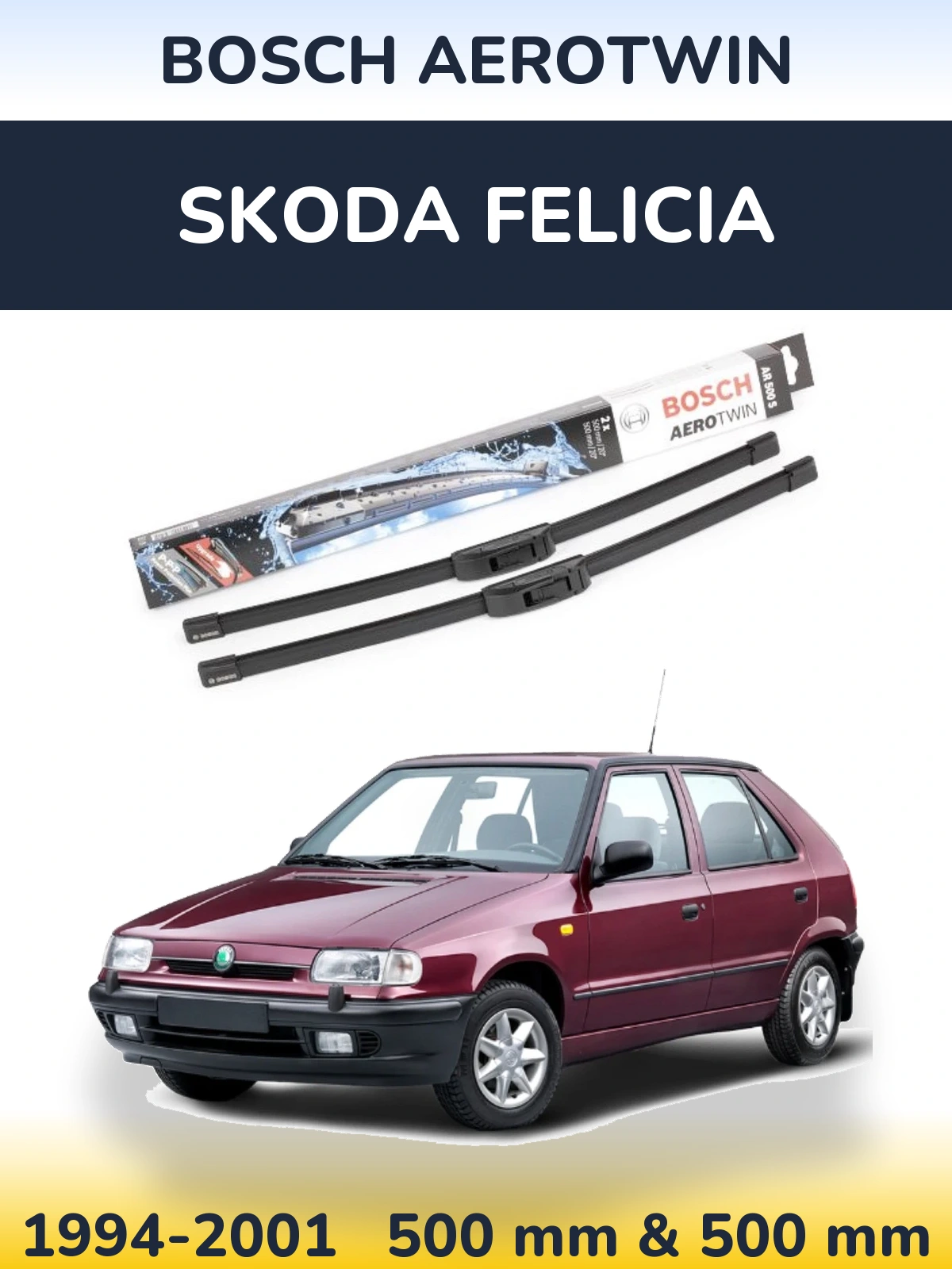 Komplet przednich wycieraczek BOSCH AeroTwin 500 & 500 mm do Skoda Felicia 1994-2001
