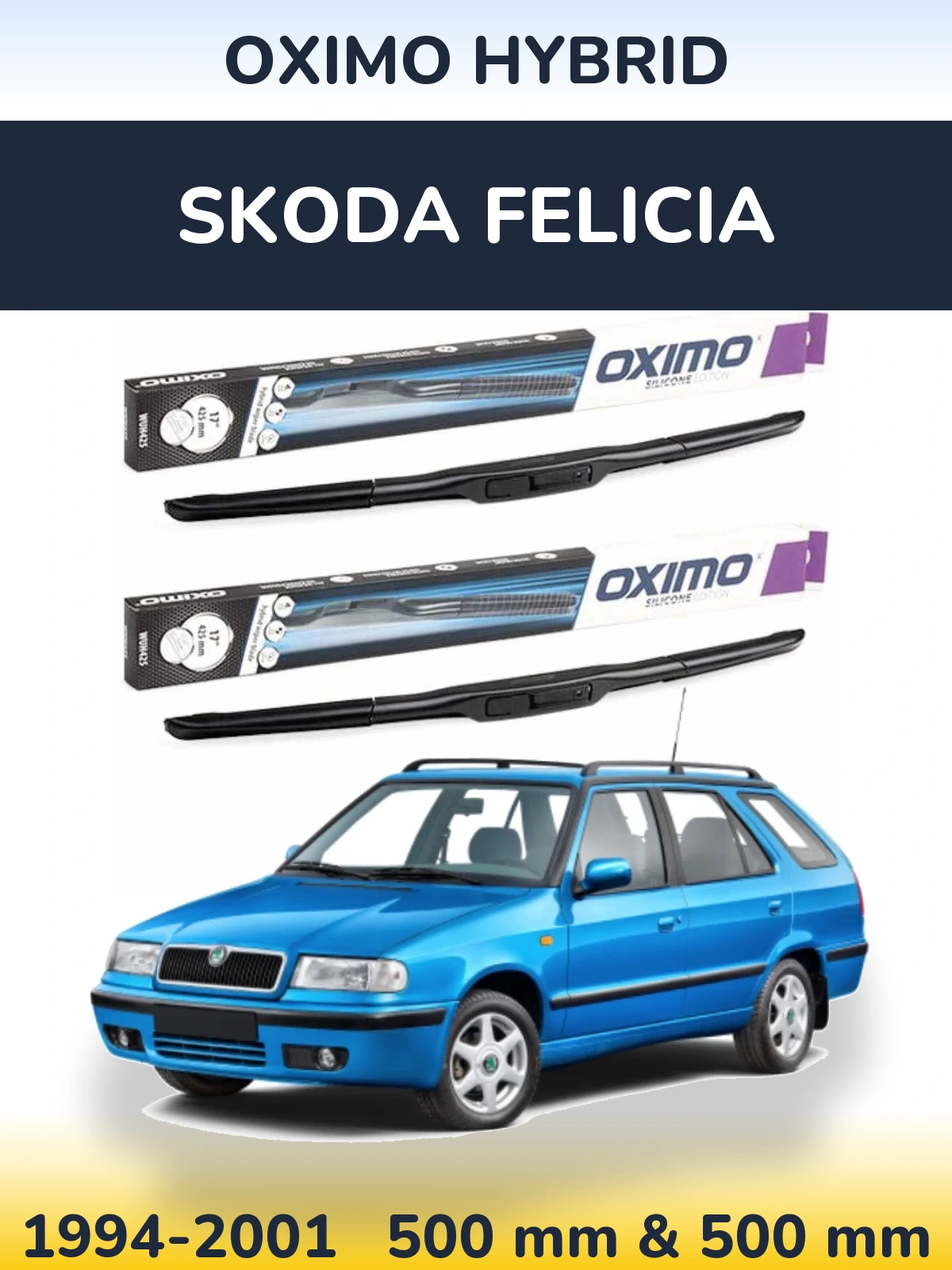 Комплект передних дворников Oximo Hybrid 500 & 500 мм для Skoda Felicia 1994-2001