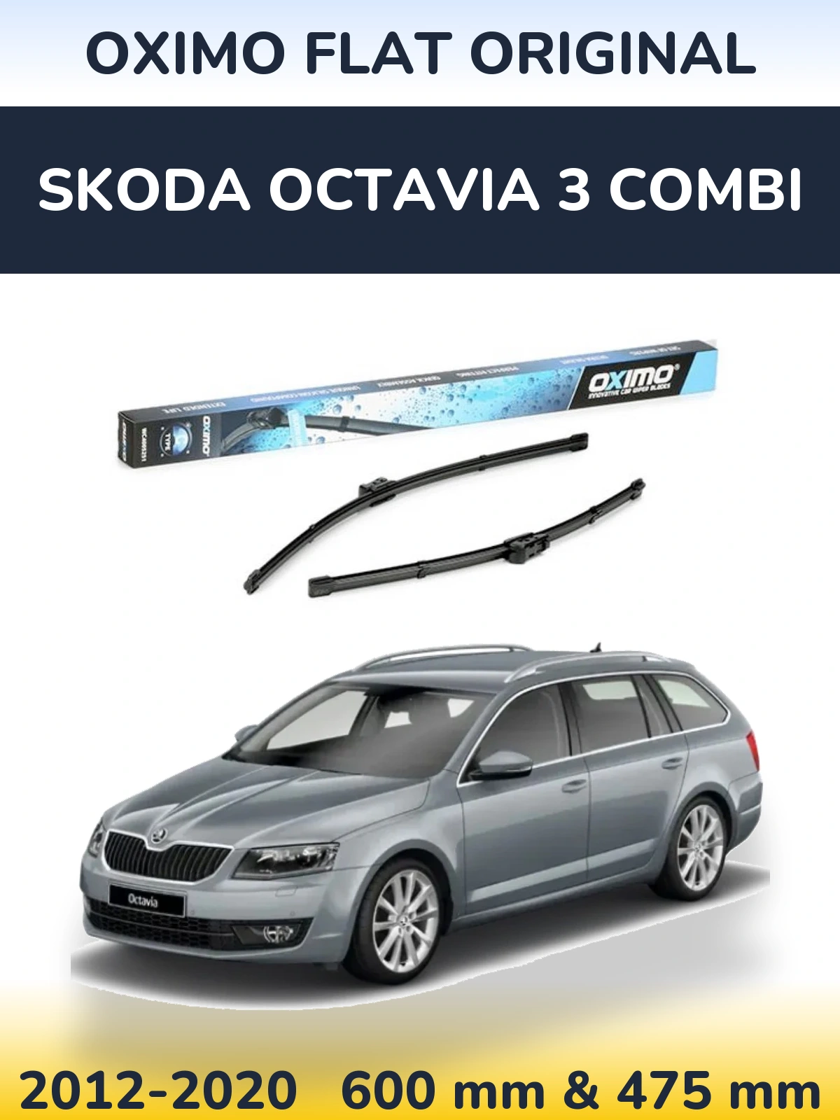 Komplet przednich wycieraczek Oximo Flat Original 600 & 475 mm do Skoda Octavia 3 Combi 2012-2020