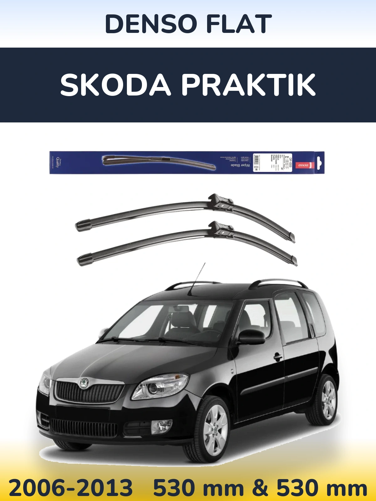 Комплект передних дворников Denso Flat 530 & 530 мм для Skoda Praktik 2006-2013