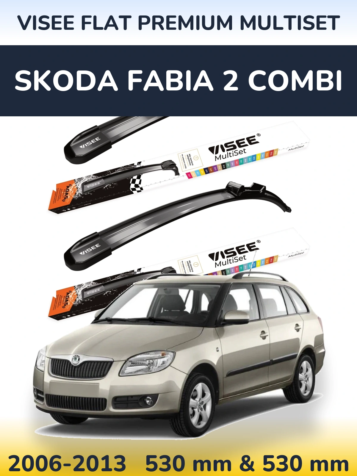 Komplet przednich wycieraczek VISEE FLAT PREMIUM MultiSet 530 & 530 mm do Skoda Fabia 2 Combi 2006-2013