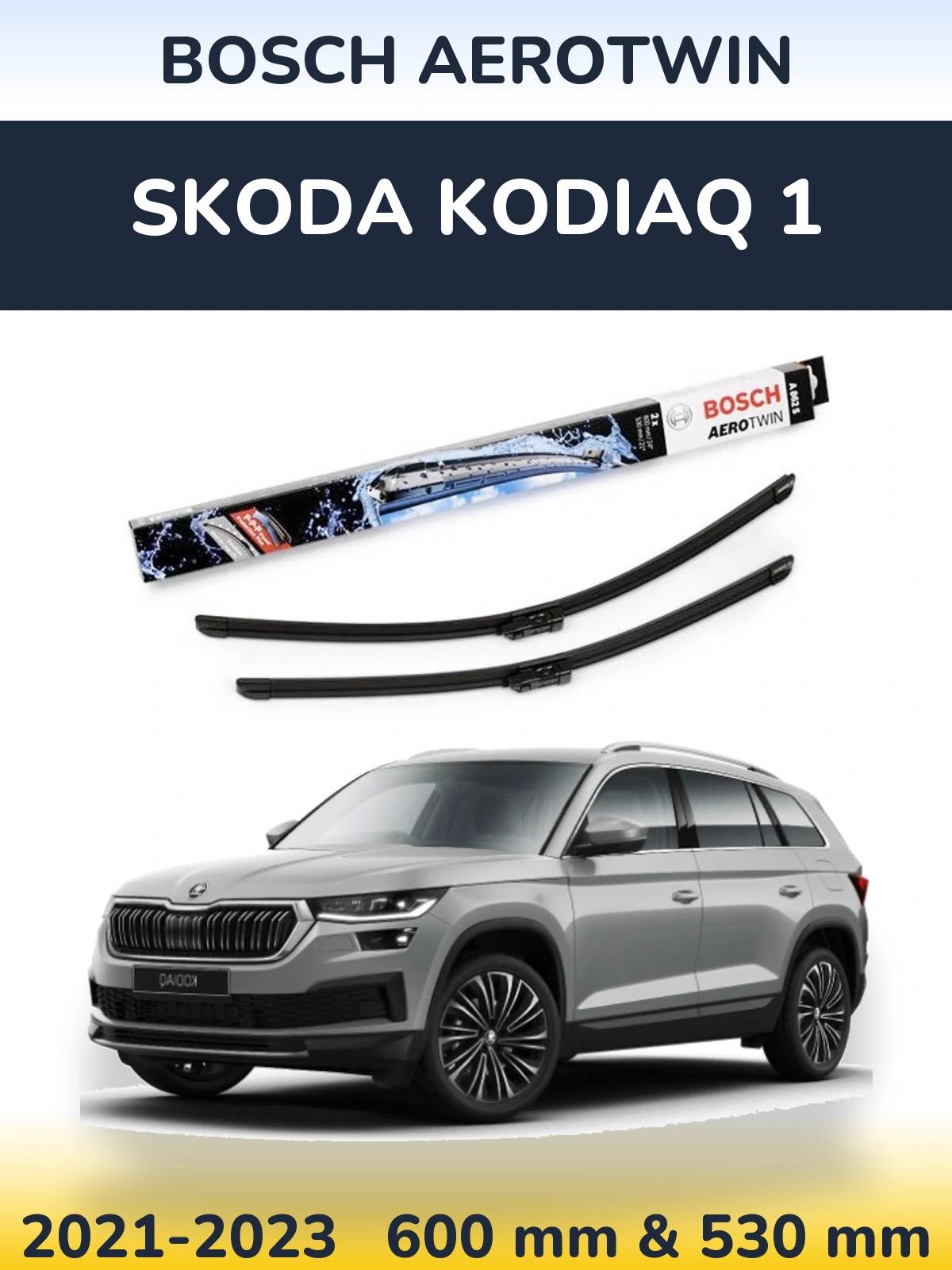 Komplet przednich wycieraczek BOSCH AeroTwin 600 & 530 mm do Skoda Kodiaq 1 2021-2023