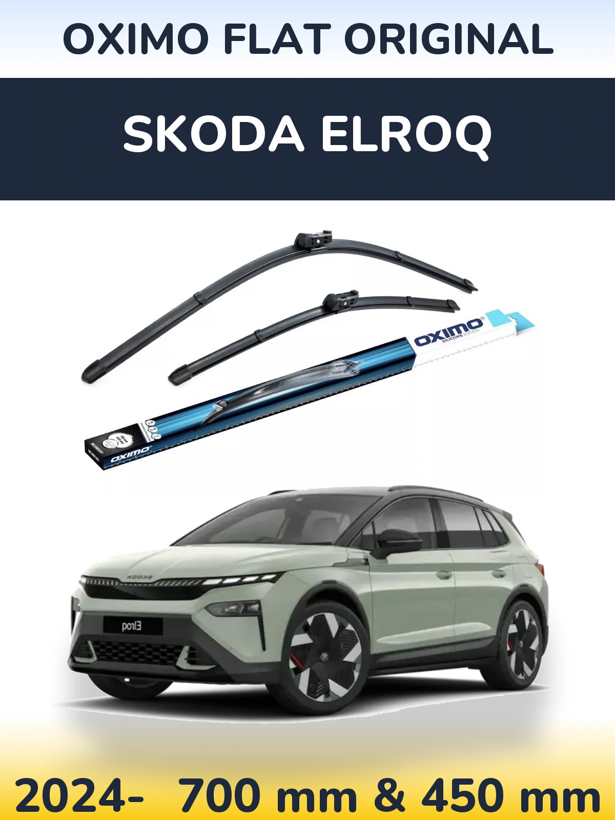 Komplet przednich wycieraczek Oximo Flat Original 700 & 450 mm do Skoda Elroq 2024-2026