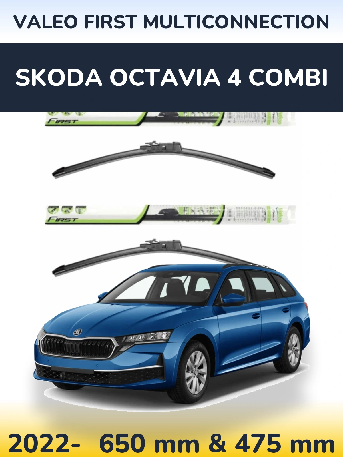 Front wiper blade set Valeo First MultiConnection 650 & 475 mm for Skoda Octavia 4 Combi 2022-2026