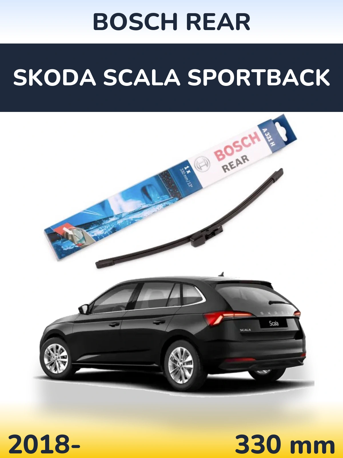 Tylna wycieraczka BOSCH Rear 330 mm do Skoda Scala Sportback 2018-2026