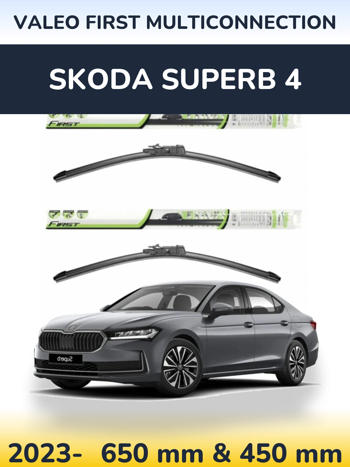 Komplet przednich wycieraczek Valeo First MultiConnection 650 & 450 mm do Skoda Superb 4 2023-2026