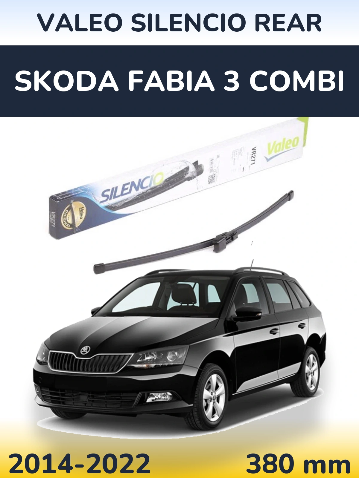Задня щітка Valeo Silencio Rear 380 мм для Skoda Fabia 3 Combi 2014-2022