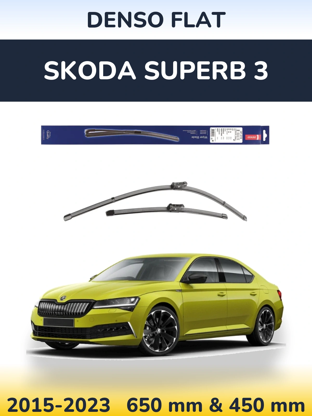 Комплект передніх щіток Denso Flat 650 & 450 мм для Skoda Superb 3 2015-2023