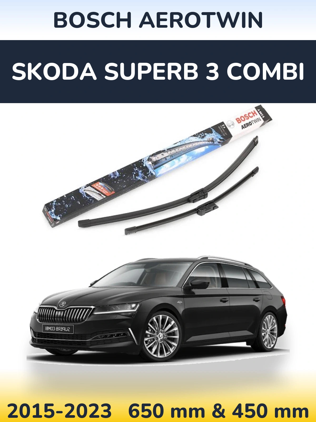 Komplet przednich wycieraczek BOSCH AeroTwin 650 & 450 mm do Skoda Superb 3 Combi 2015-2023